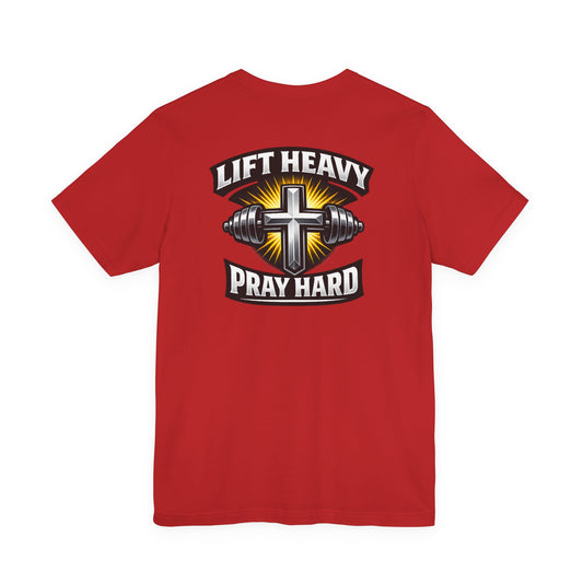 Lift Heavy Pray Hard T‑Shirt — Christian Fitness Gym Tee