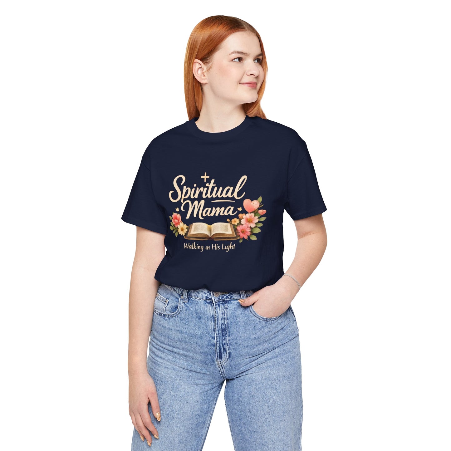 Spiritual Mama T-Shirt — "Walking in His Light" Floral Bible Tee