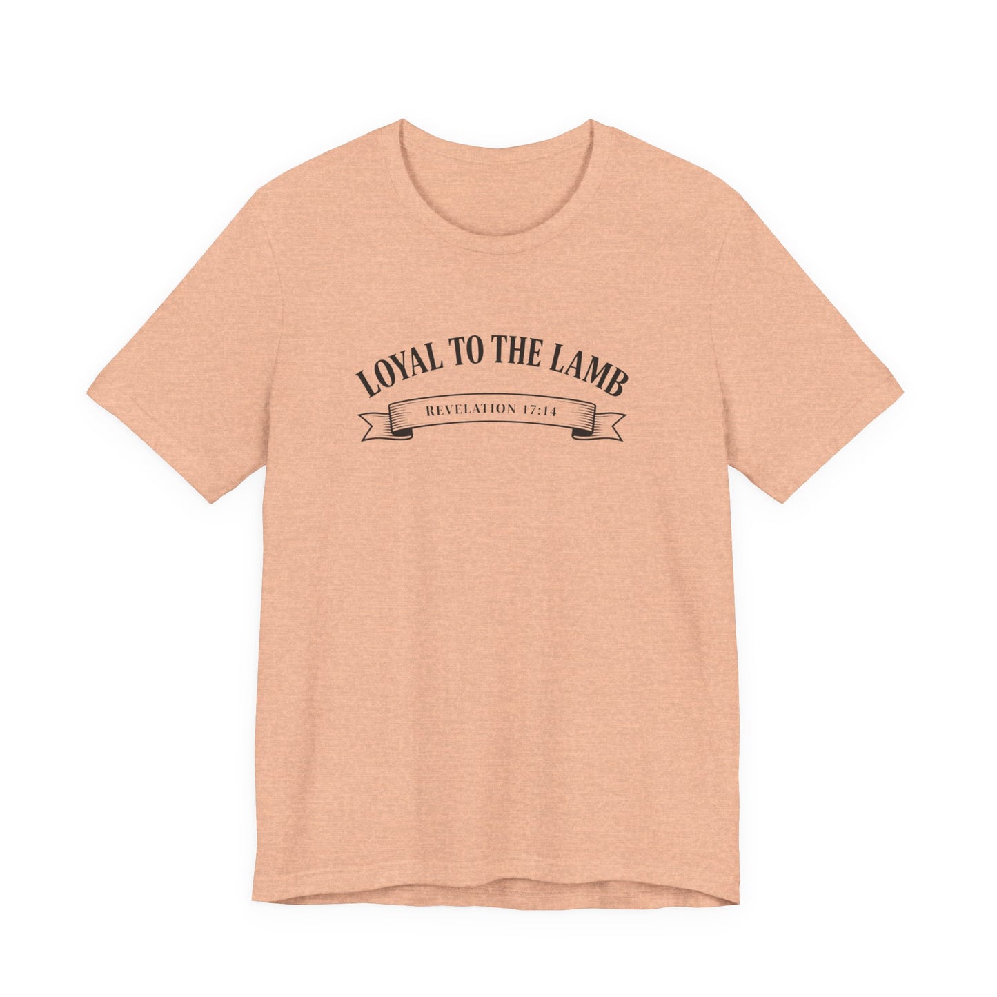 Loyal to the Lamb Tee — Christian Faith Short Sleeve T-Shirt