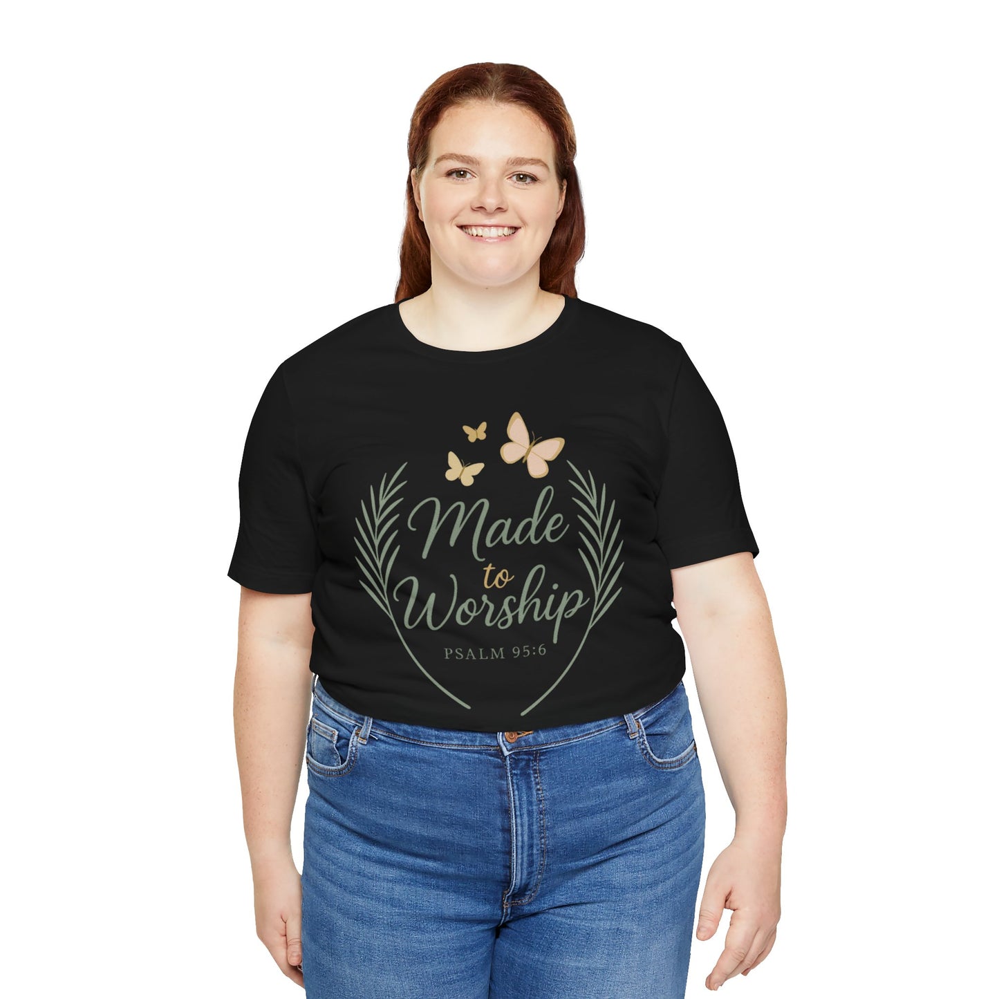 Made to Worship T-Shirt – Psalm 95:6 Christian Faith Tee with Butterflies