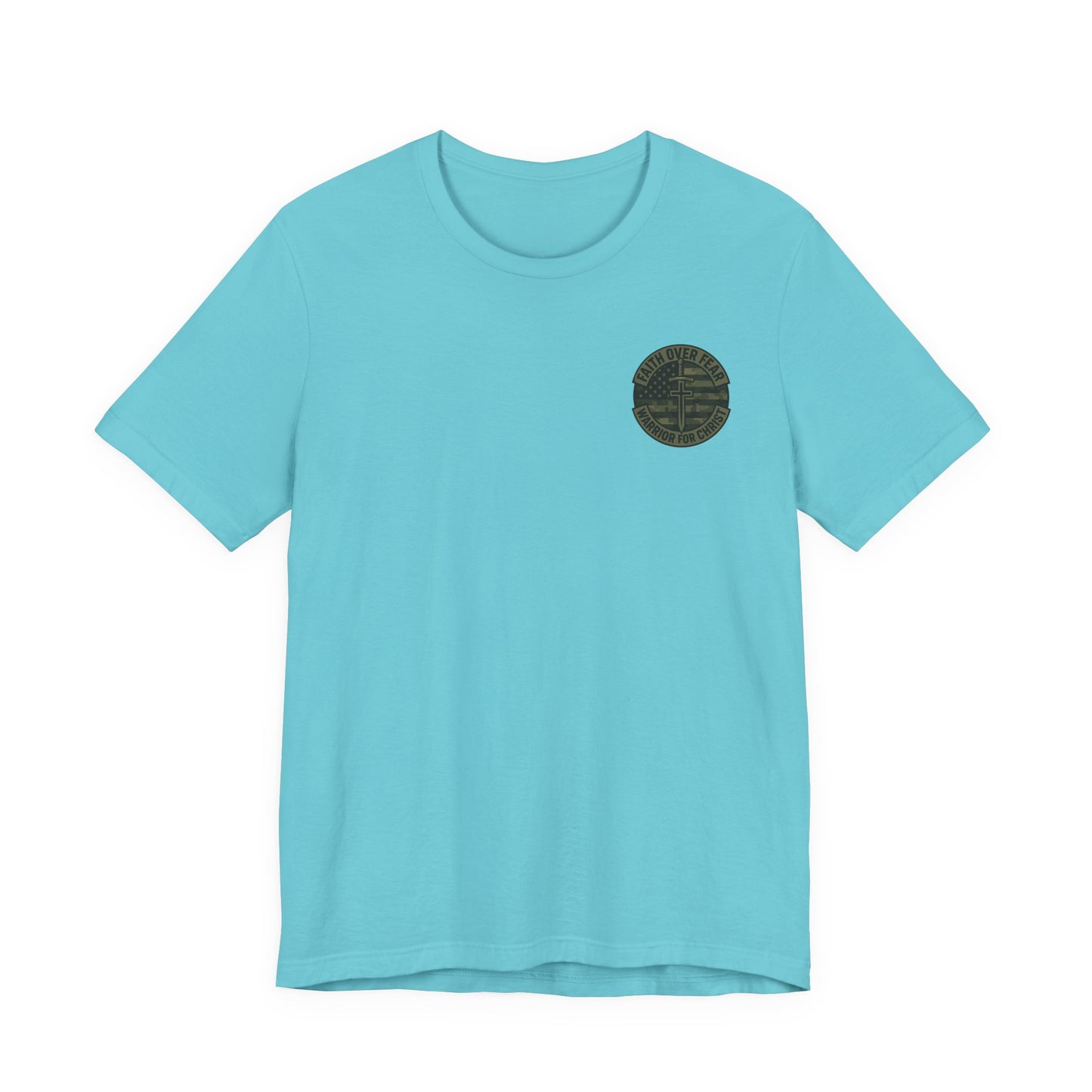 Faith Over Fear "Warrior for Christ" T-Shirt