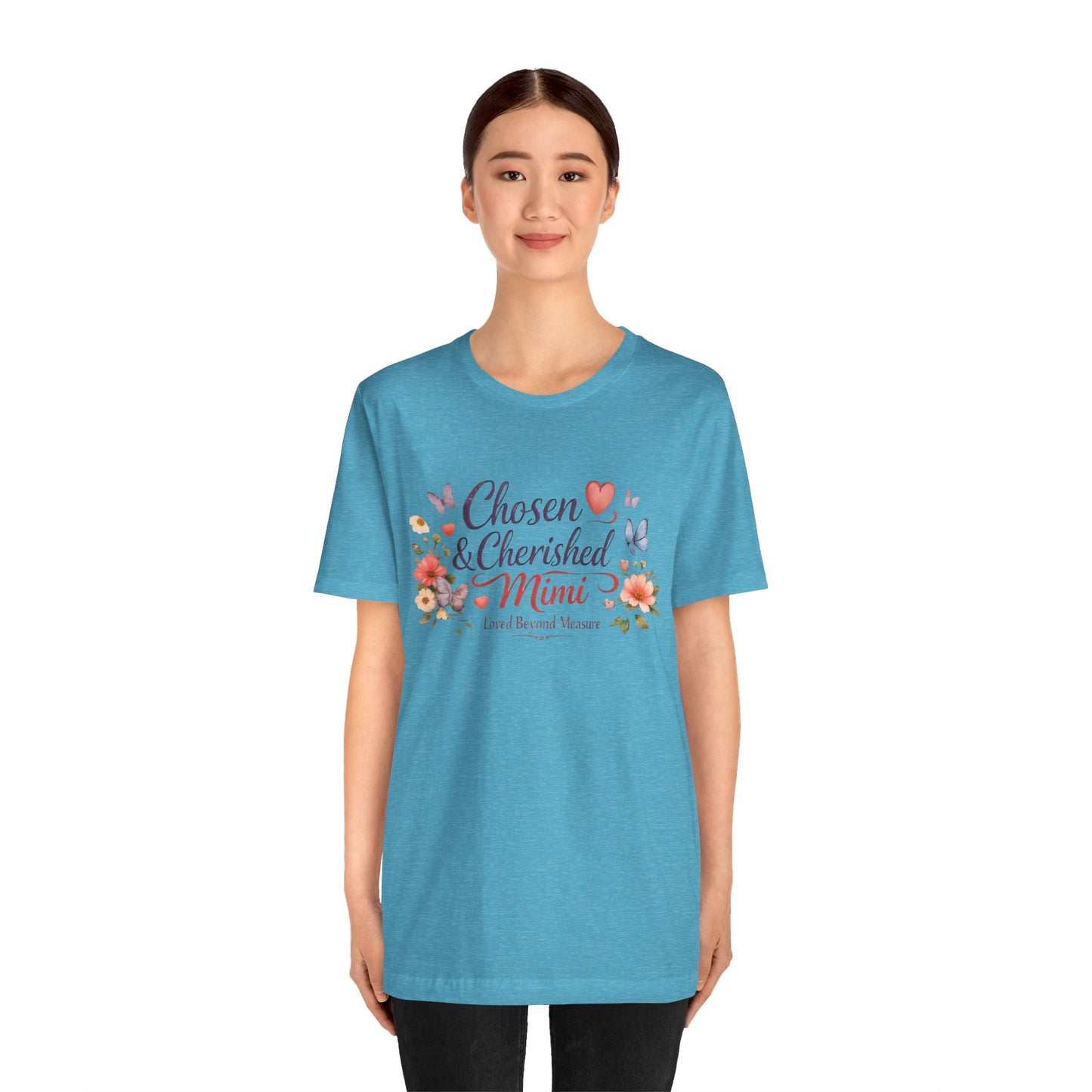 Chosen & Cherished Mimi Tee — Floral 'Loved Beyond Measure' Grandma Shirt