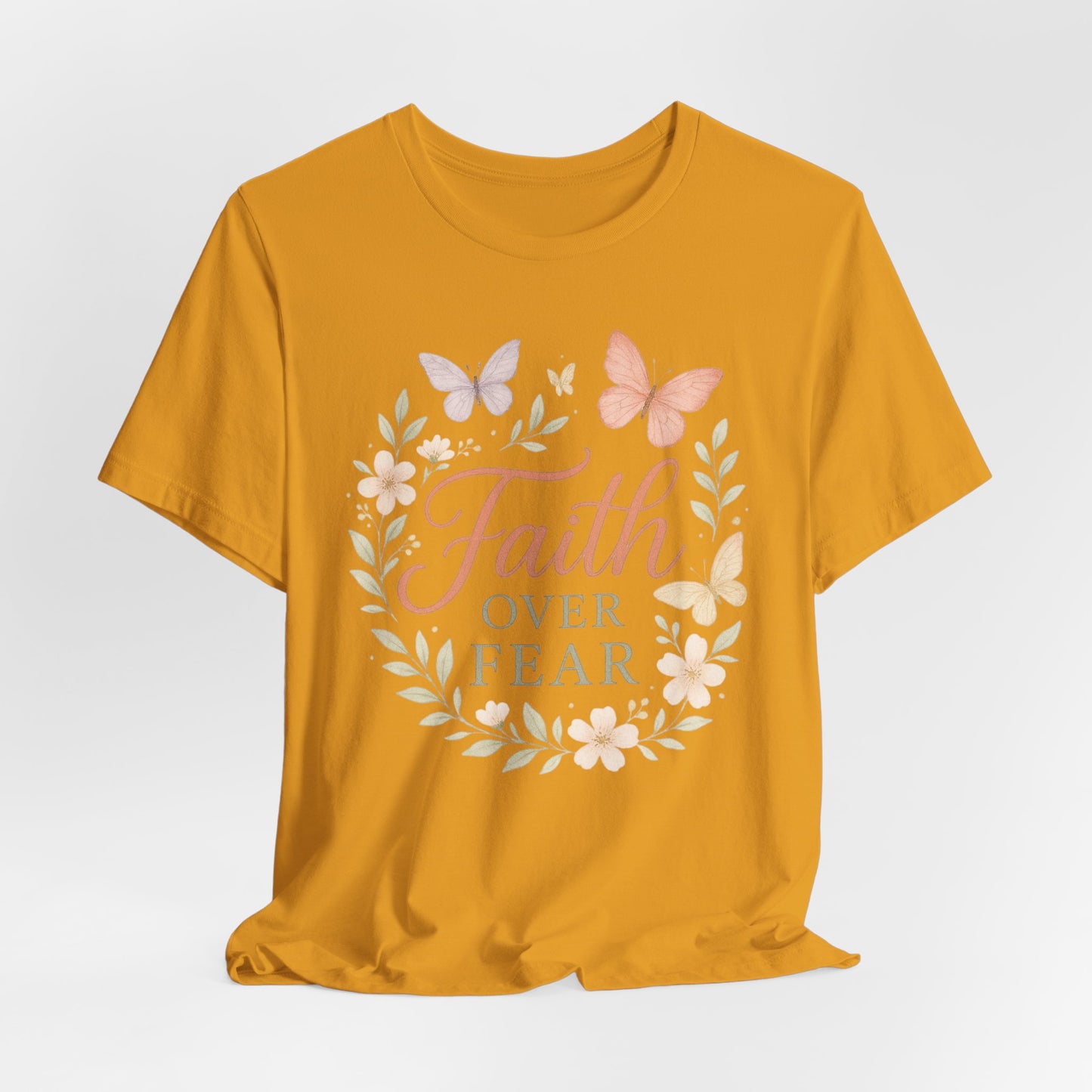 Faith Over Fear T-Shirt — Floral Butterfly Inspirational Tee