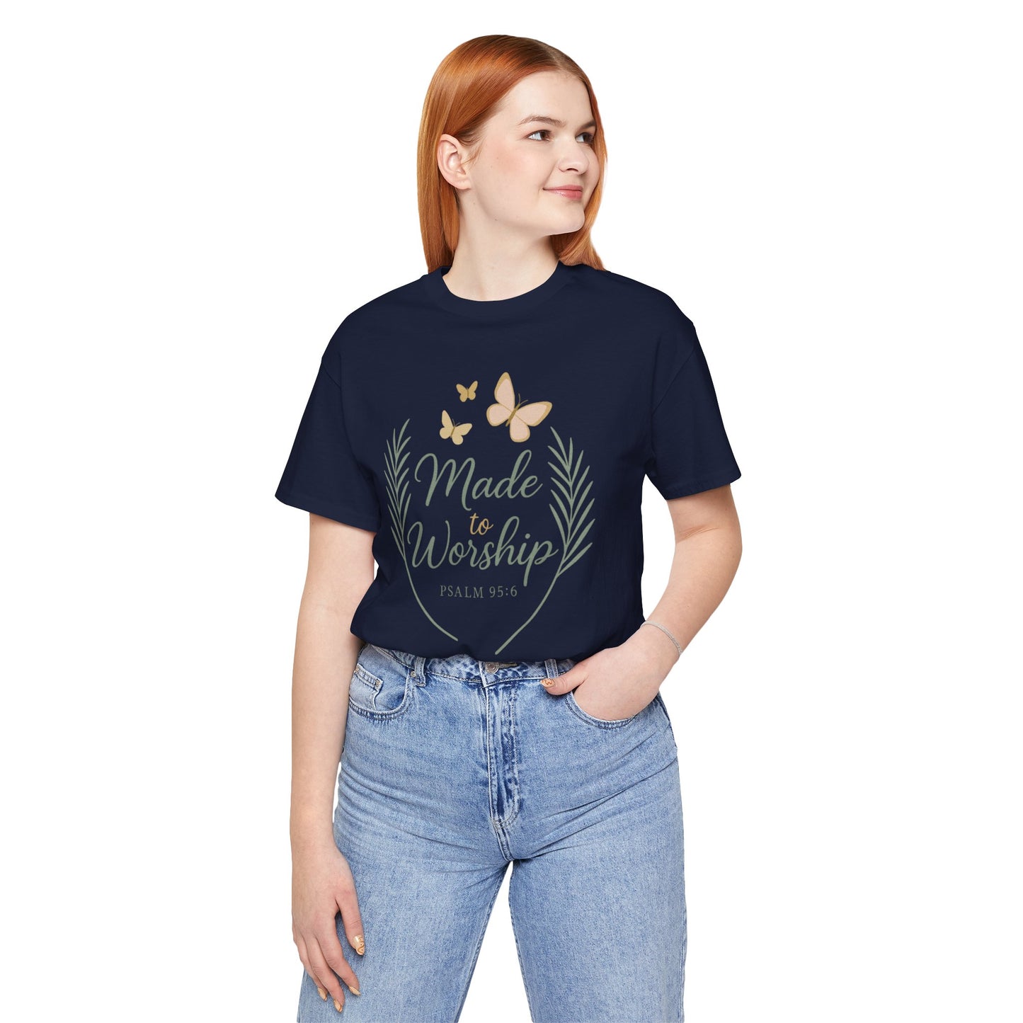 Made to Worship T-Shirt – Psalm 95:6 Christian Faith Tee with Butterflies