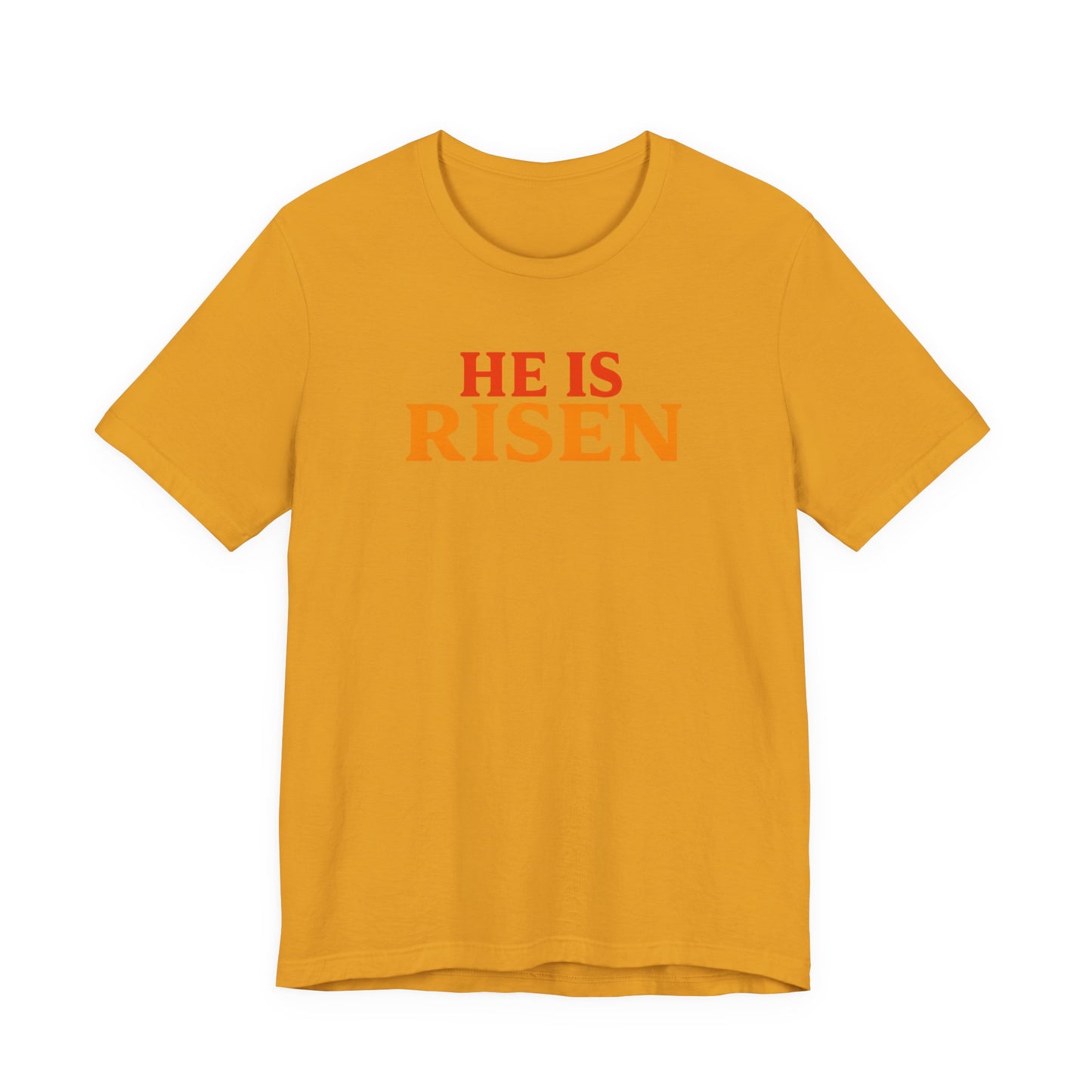 He Is Risen Indeed Tee — Easter Christian Religious T-Shirt