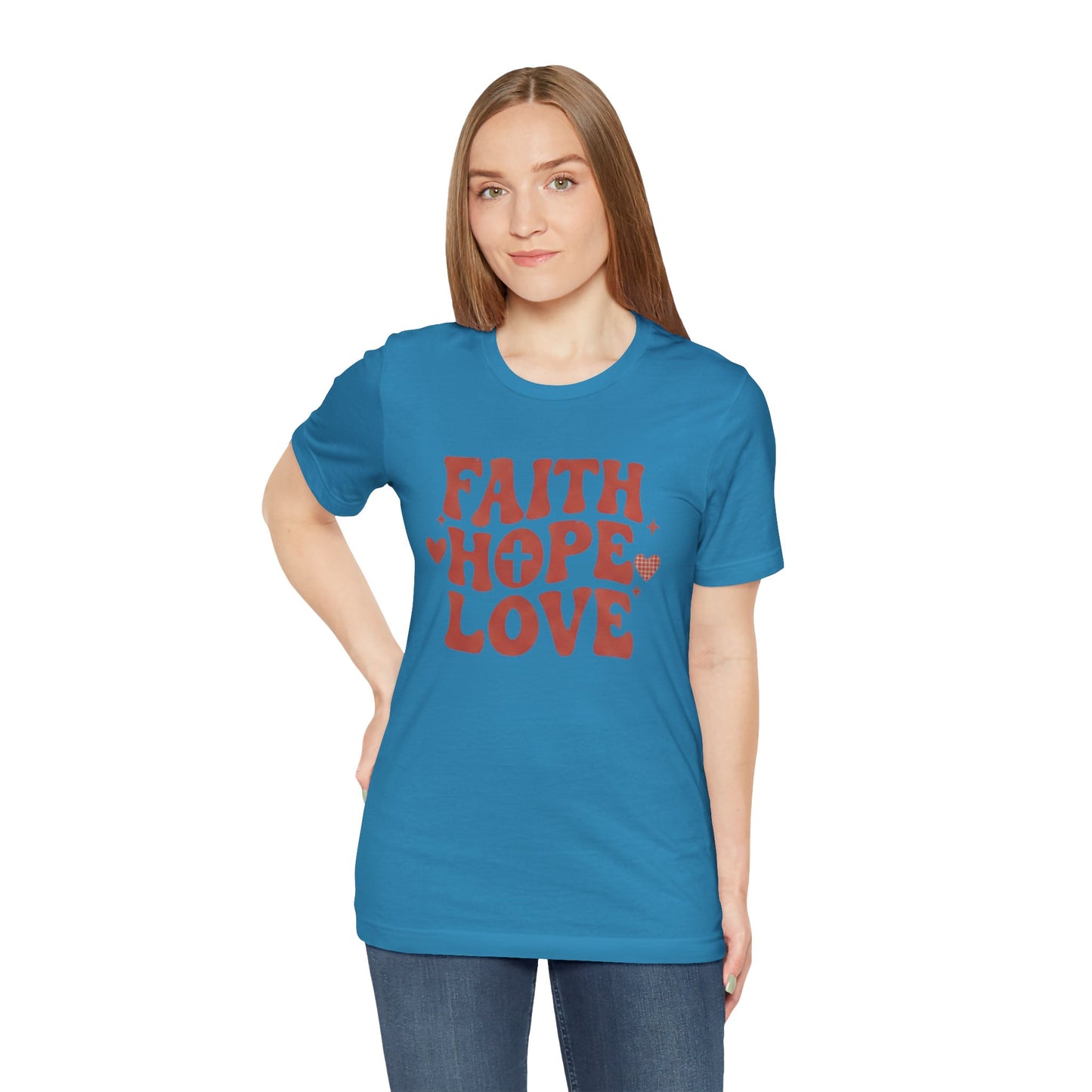 Faith Hope Love T-Shirt — Christian Inspirational Tee