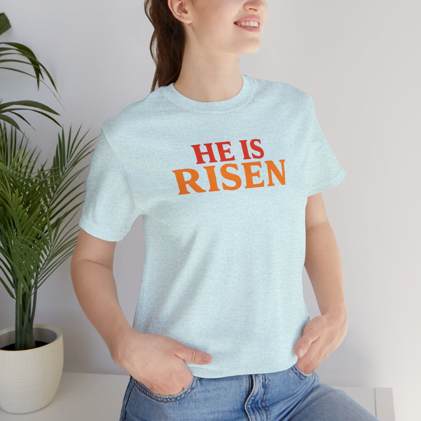 He Is Risen Indeed Tee — Easter Christian Religious T-Shirt