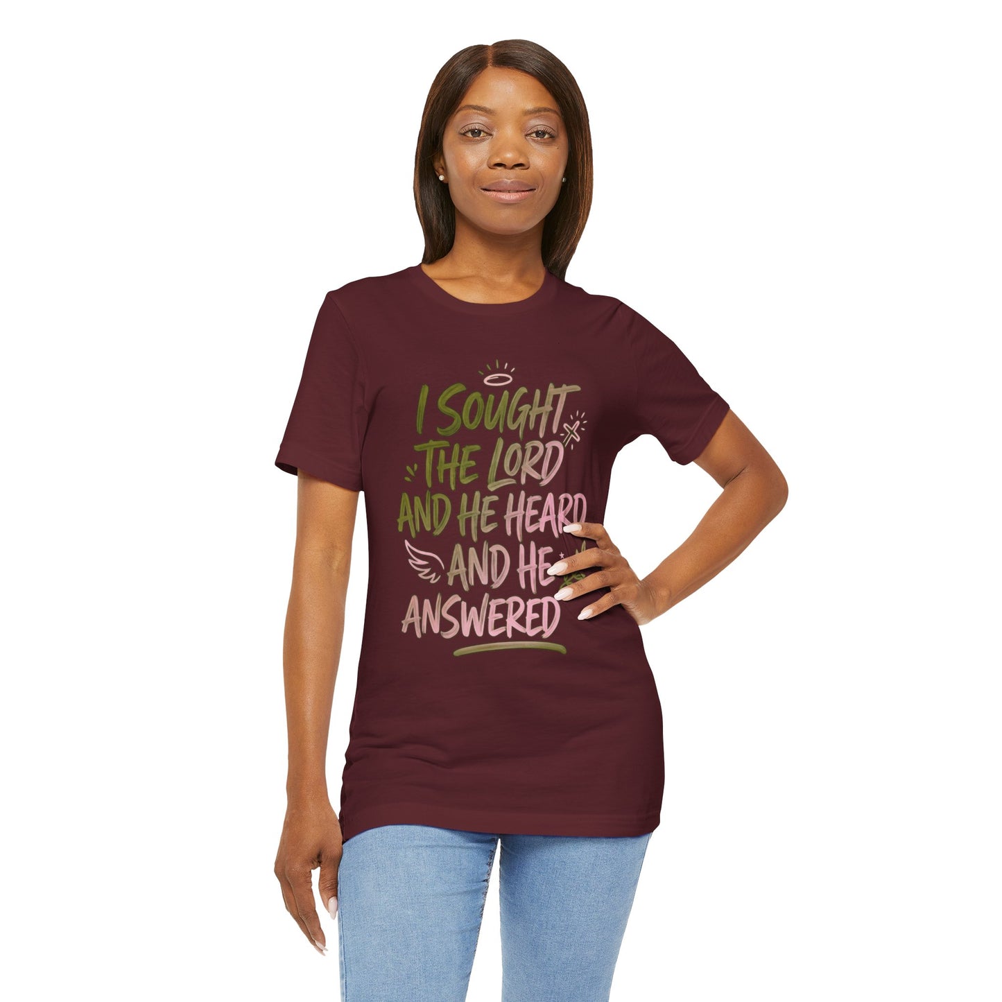 I Sought the Lord T-Shirt — Inspirational Christian Faith Tee