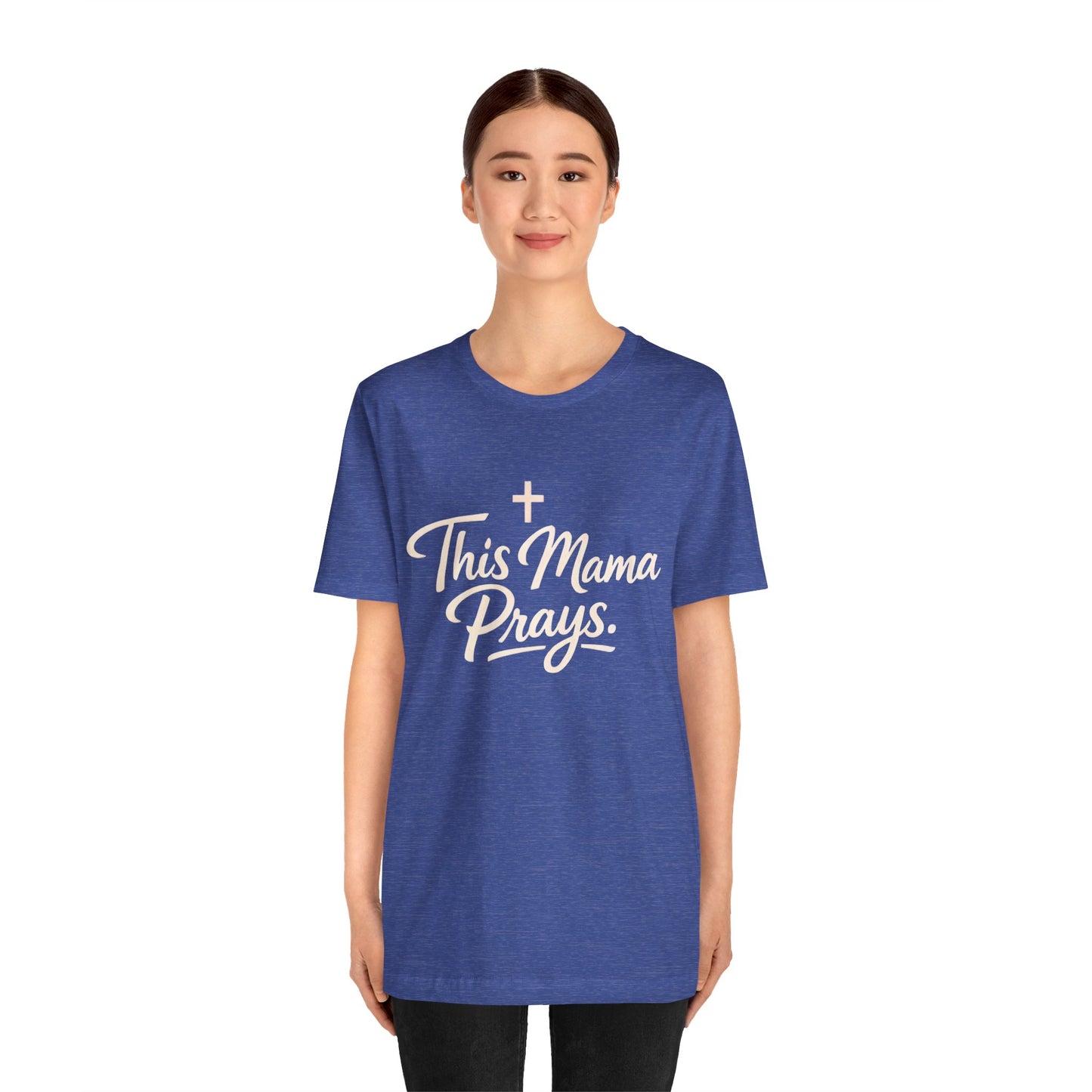 T-Shirt — “This Mama Prays” Faith Graphic Tee