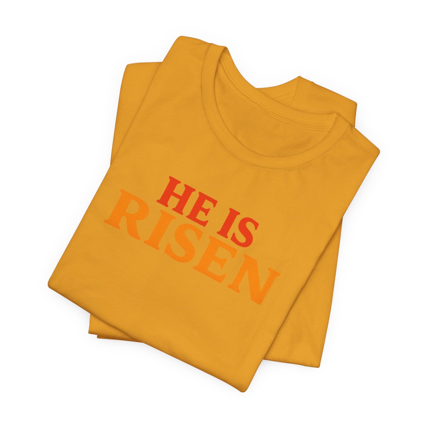 He Is Risen Indeed Tee — Easter Christian Religious T-Shirt