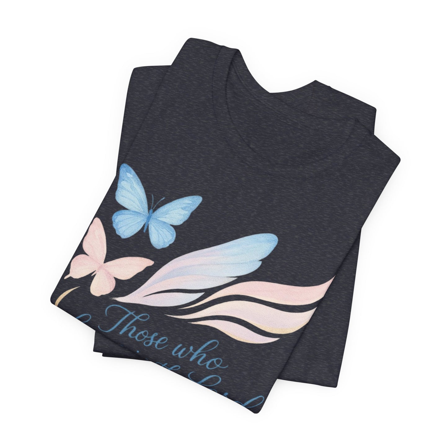 Inspirational Scripture T-Shirt – "Those Who Hope in the Lord" Isaiah 40:31, Pastel Butterflies