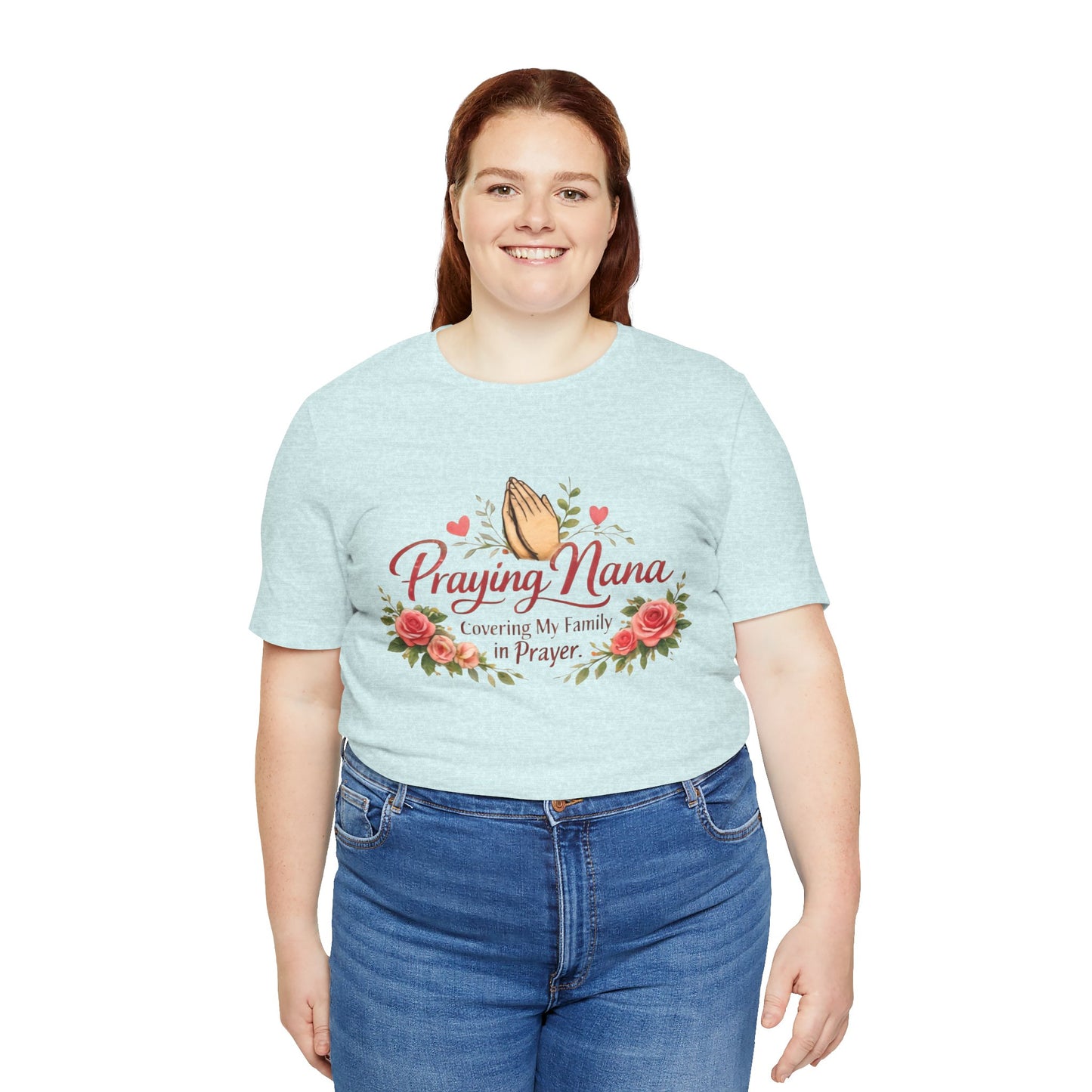 Praying Nana T-Shirt – Floral Praying Hands "Covering My Family in Prayer" Grandma Gift