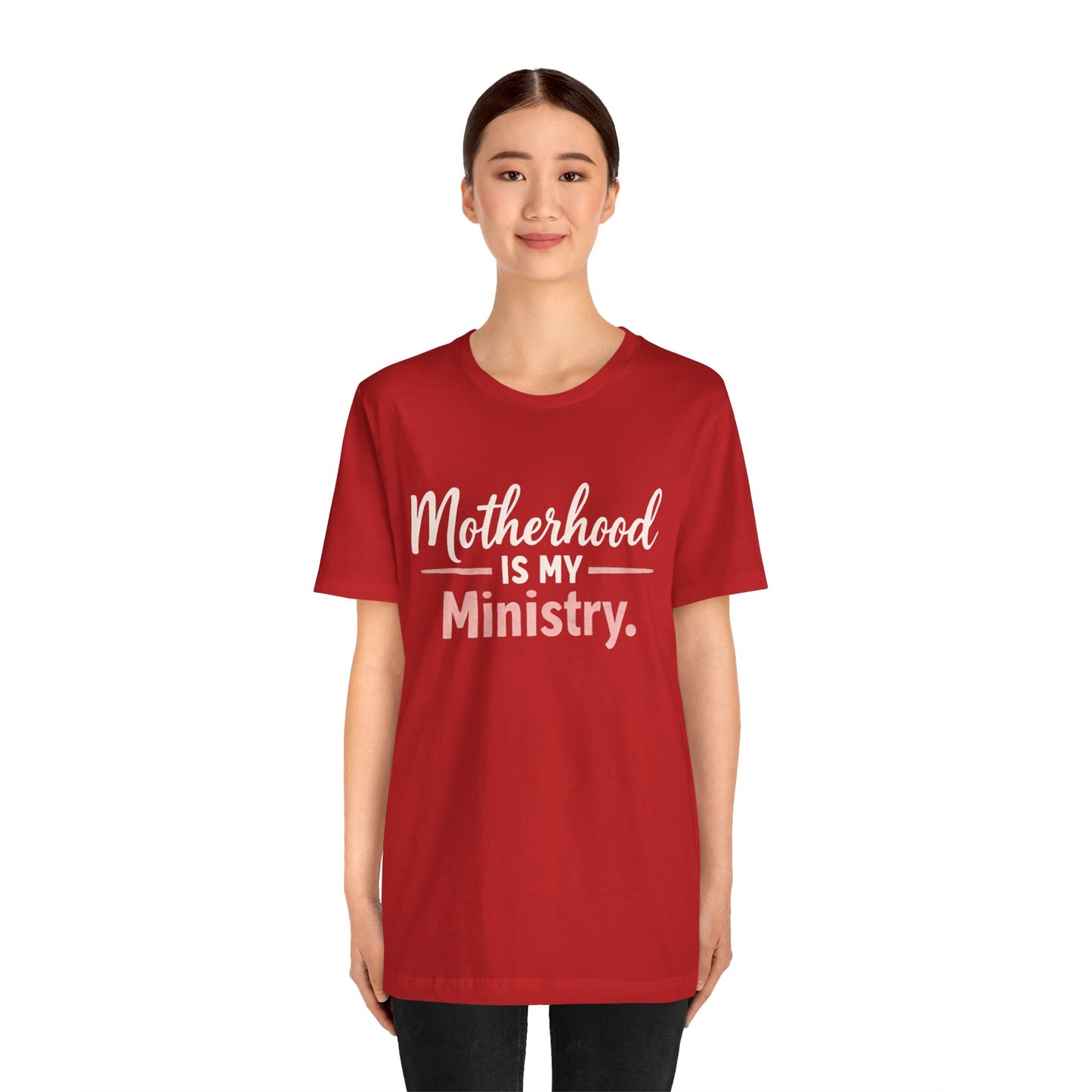 T-Shirt — "Motherhood Is My Ministry" Inspirational Mom Tee