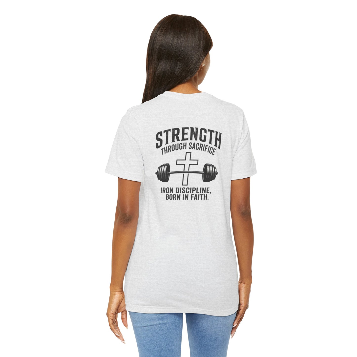 Strength Through Sacrifice Tee — Faith & Fitness Workout T‑Shirt
