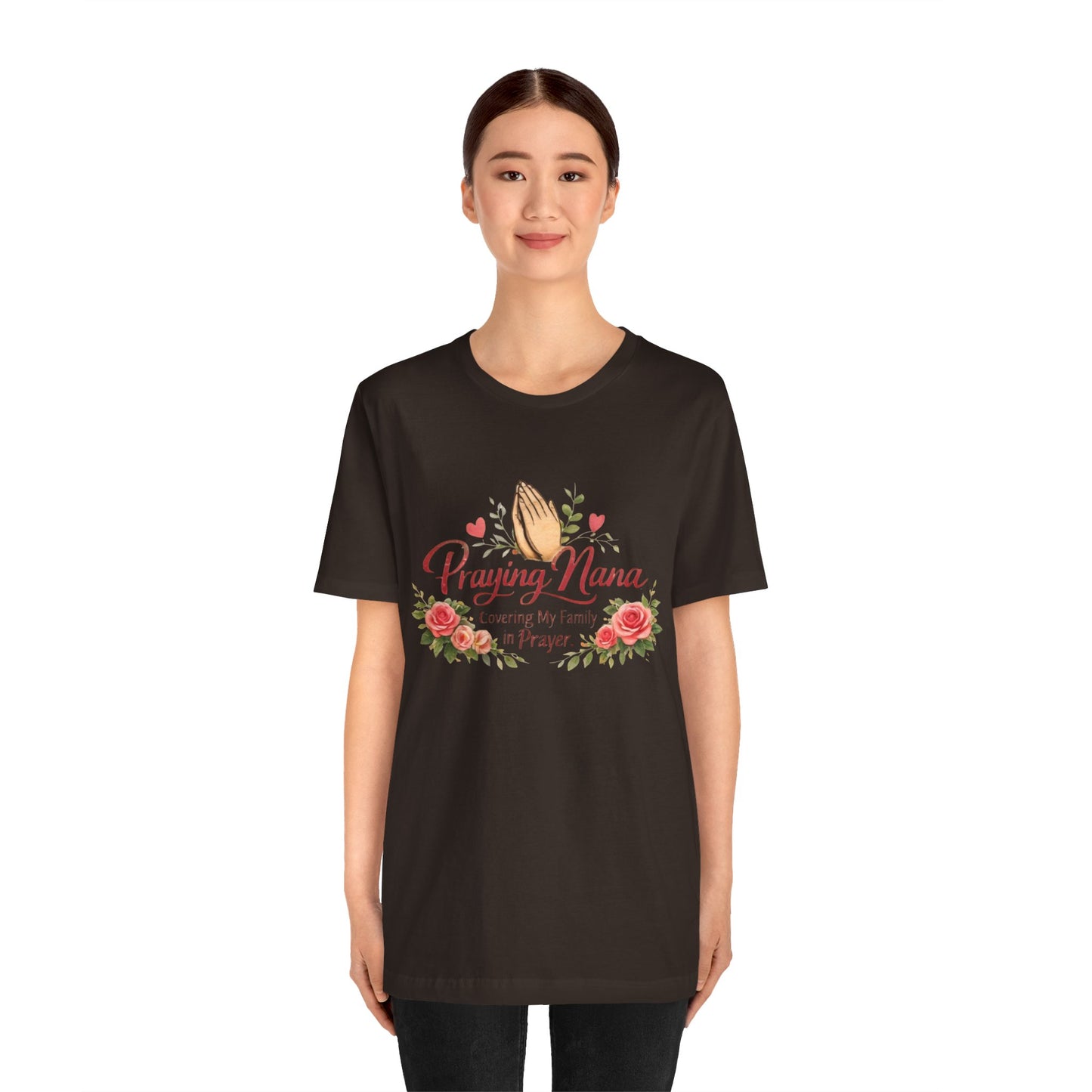 Praying Nana T-Shirt – Floral Praying Hands "Covering My Family in Prayer" Grandma Gift