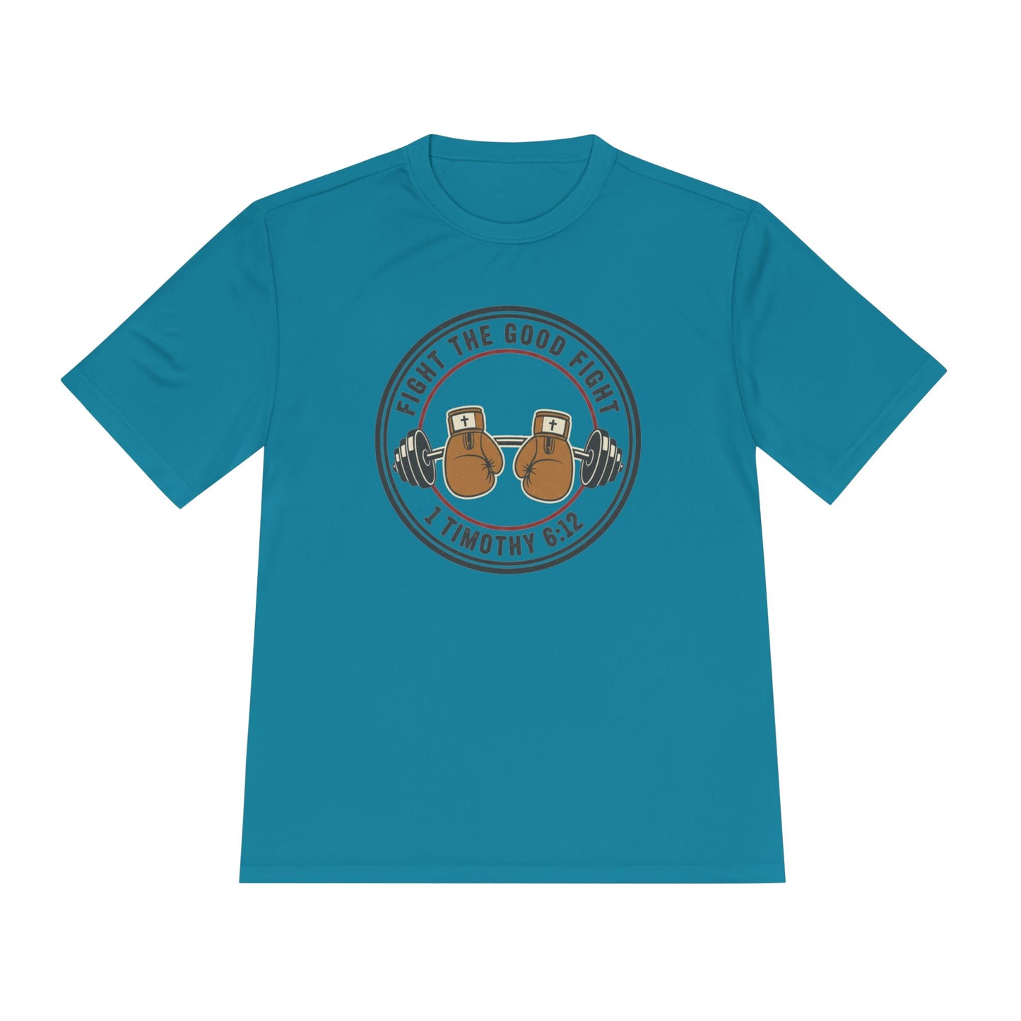 1 Timothy 6:12 'Fight the Good Fight' Moisture-Wicking Workout Tee