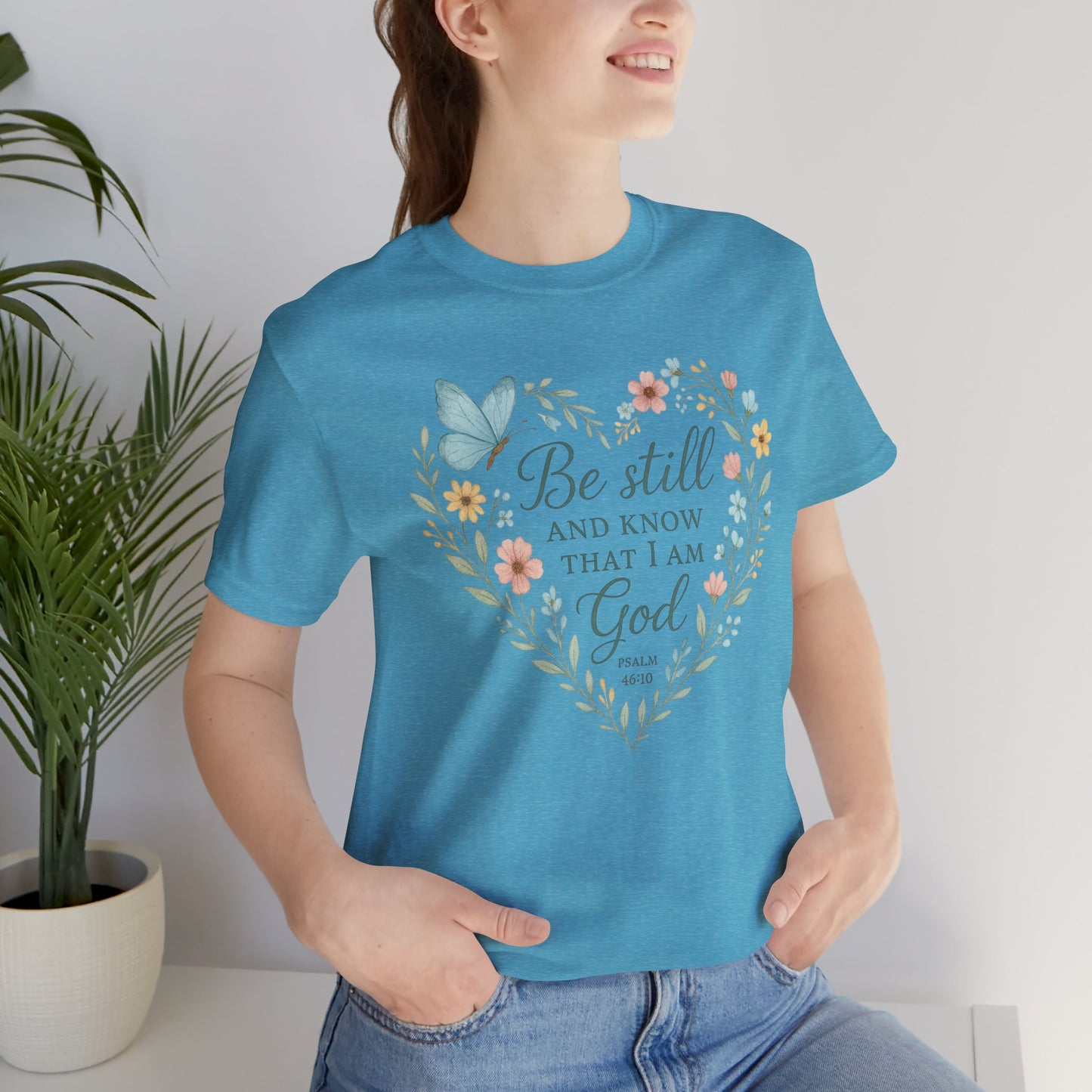 Christian Tee — "Be Still and Know That I Am God" Floral Heart Shirt