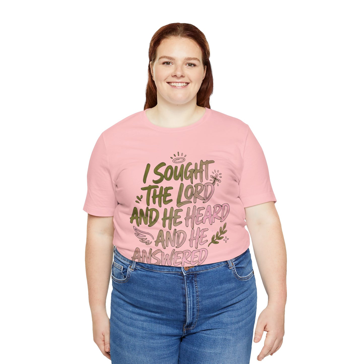 I Sought the Lord T-Shirt — Inspirational Christian Faith Tee