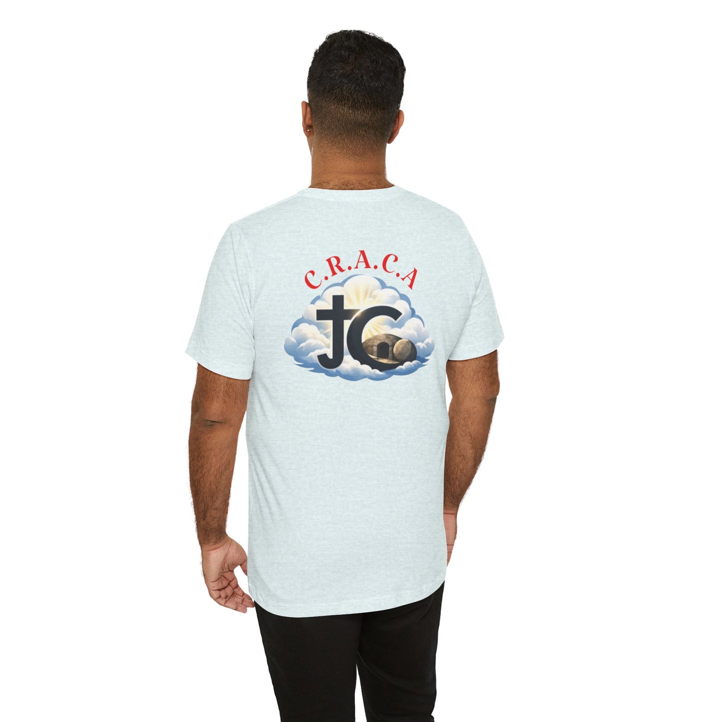Christian JC Cross Tee — CRACA (Crucified.Risen.And.Coming.Again) Graphic T‑Shirt