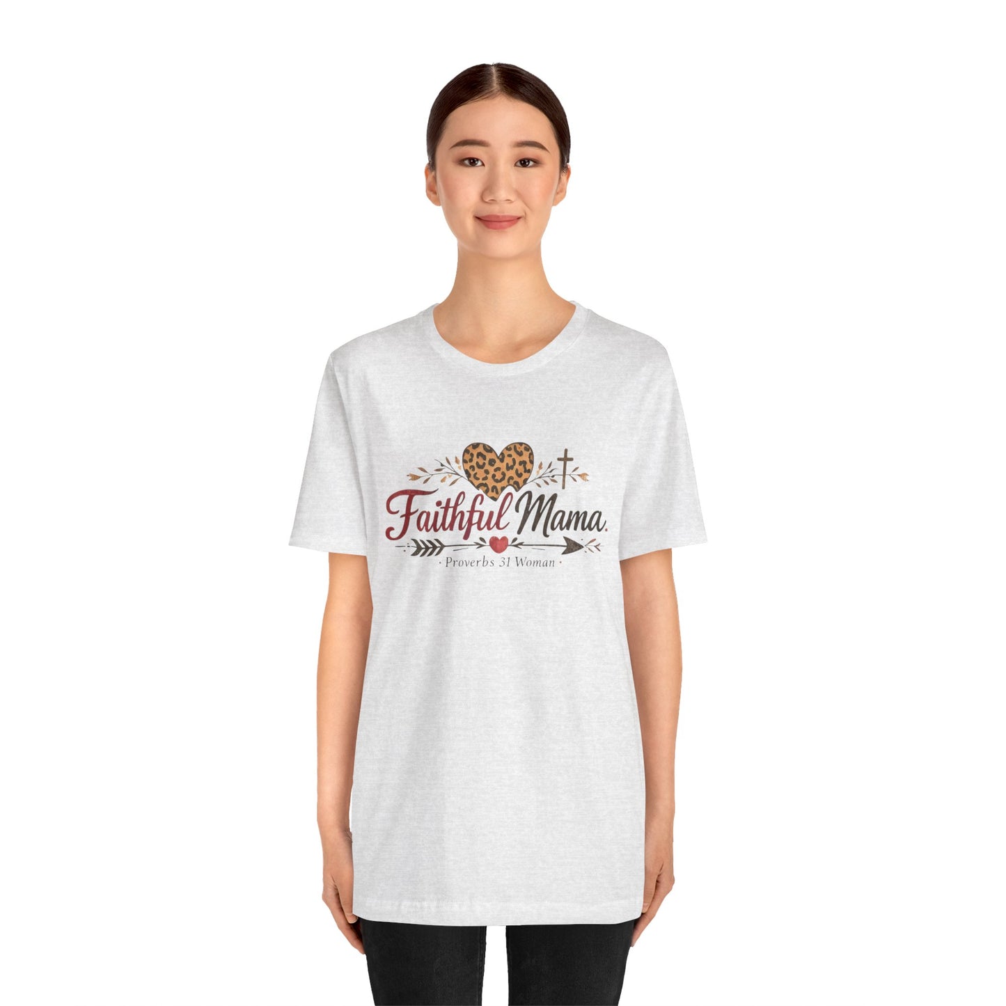 Faithful Mama T-Shirt - Leopard Heart Christian Mom Tee (Proverbs 31 Woman)