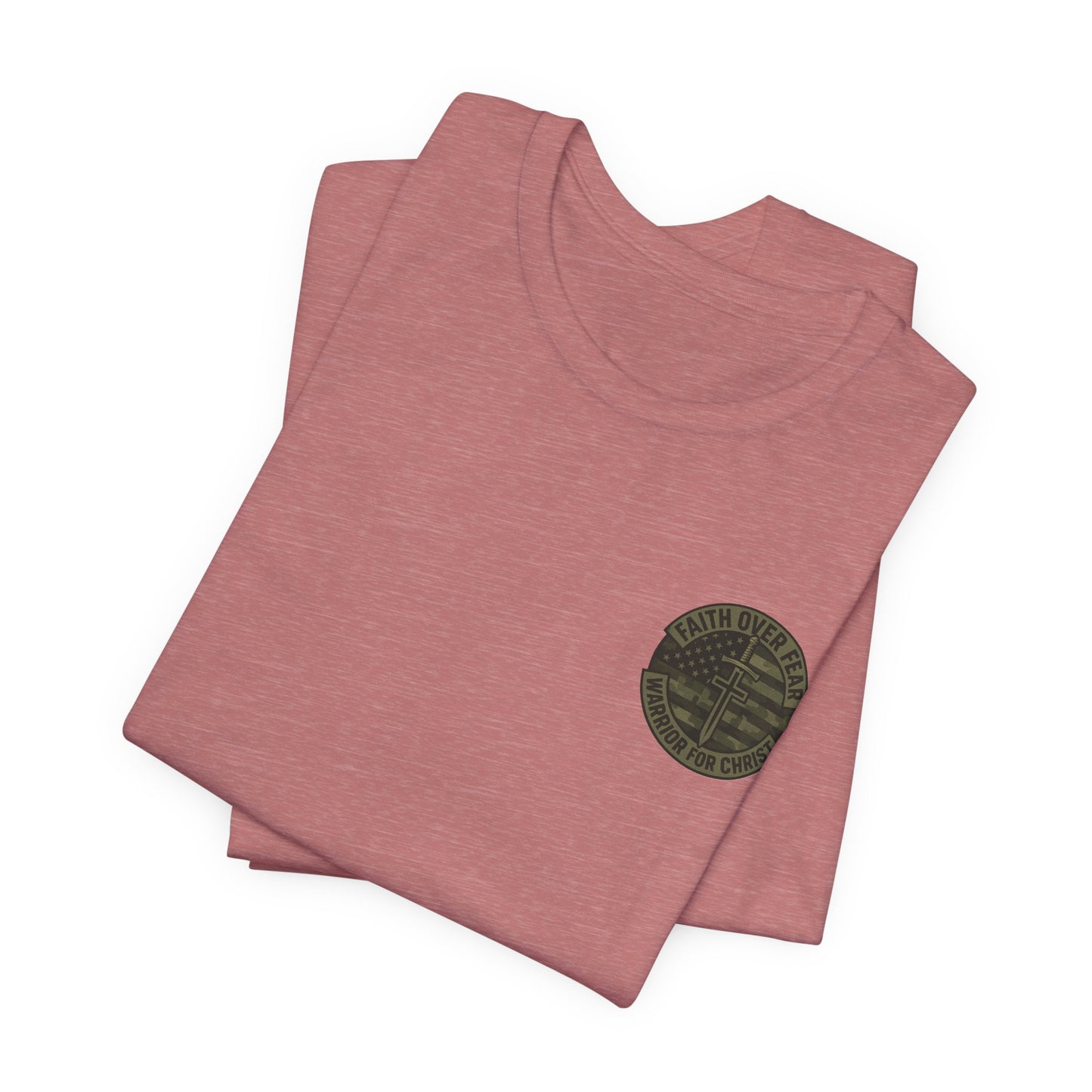 Faith Over Fear "Warrior for Christ" T-Shirt