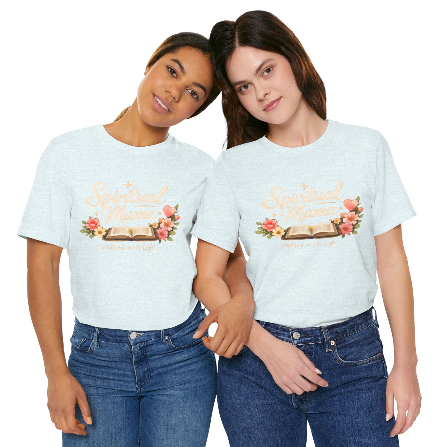Spiritual Mama T-Shirt — "Walking in His Light" Floral Bible Tee