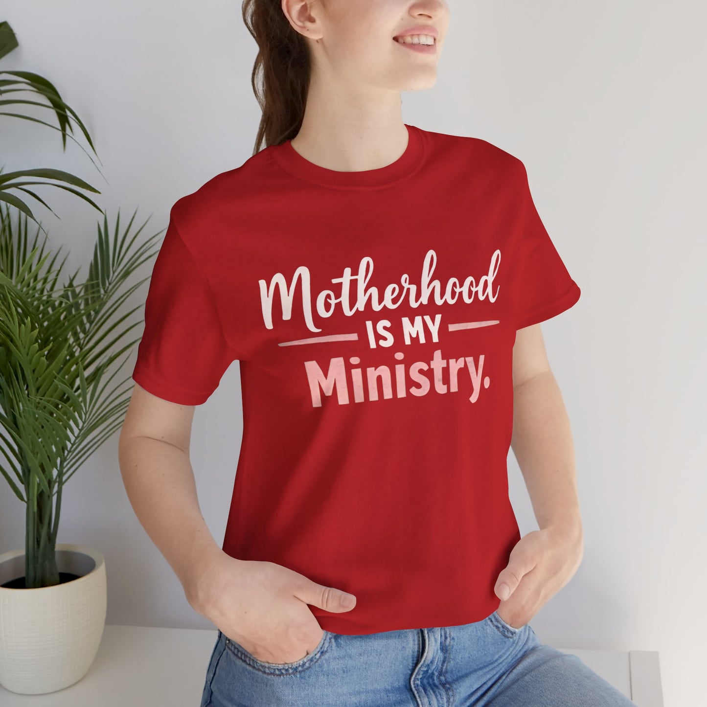 T-Shirt — "Motherhood Is My Ministry" Inspirational Mom Tee