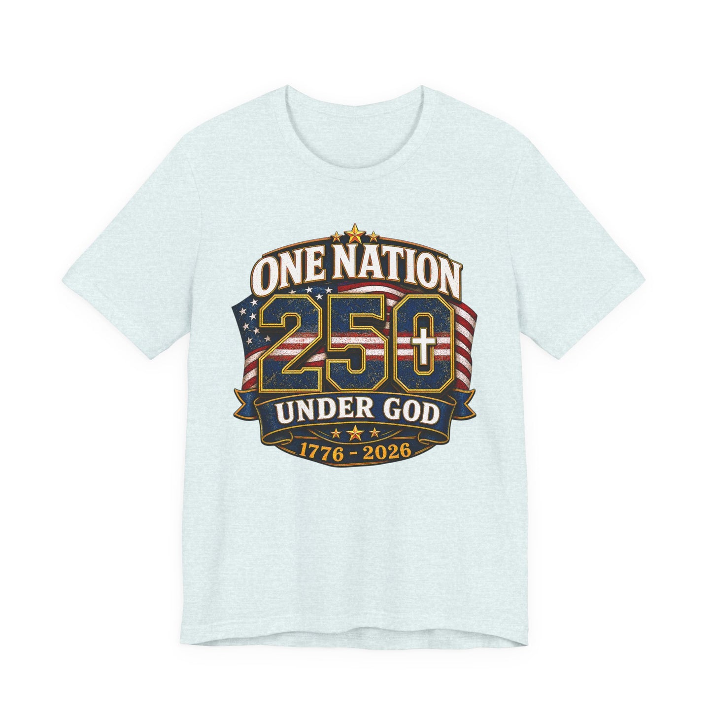 250th USA Independence T-Shirt — "One Nation Under God" 1776–2026 Patriotic Tee