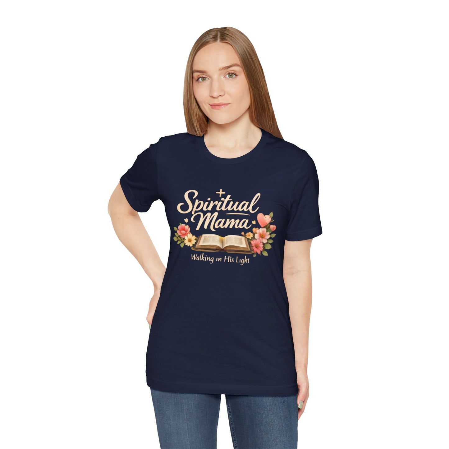 Spiritual Mama T-Shirt — "Walking in His Light" Floral Bible Tee