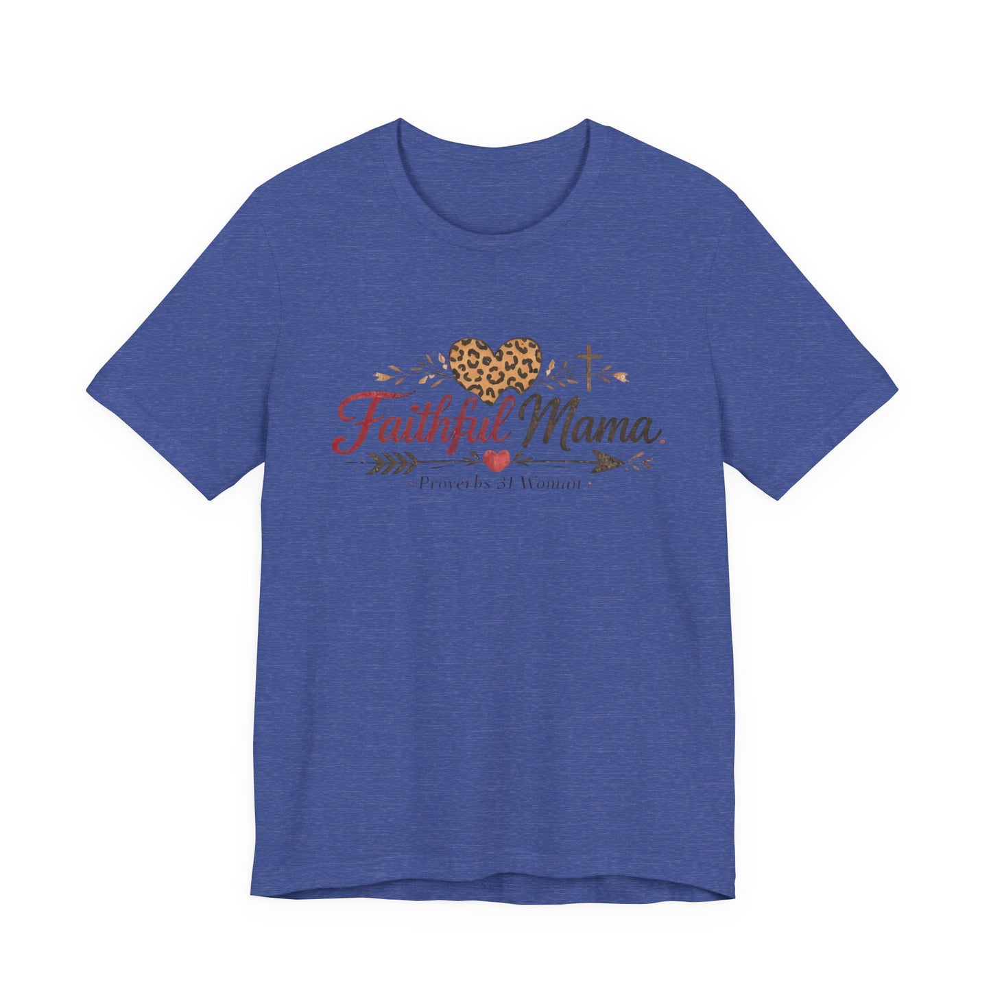 Faithful Mama T-Shirt - Leopard Heart Christian Mom Tee (Proverbs 31 Woman)