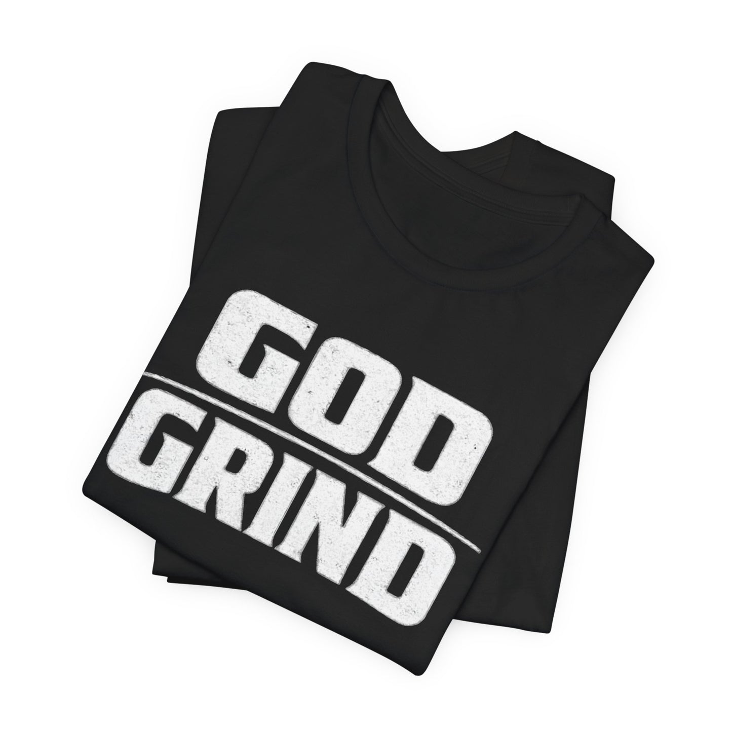 God Grind T-Shirt — Faith & Hustle Inspirational Tee