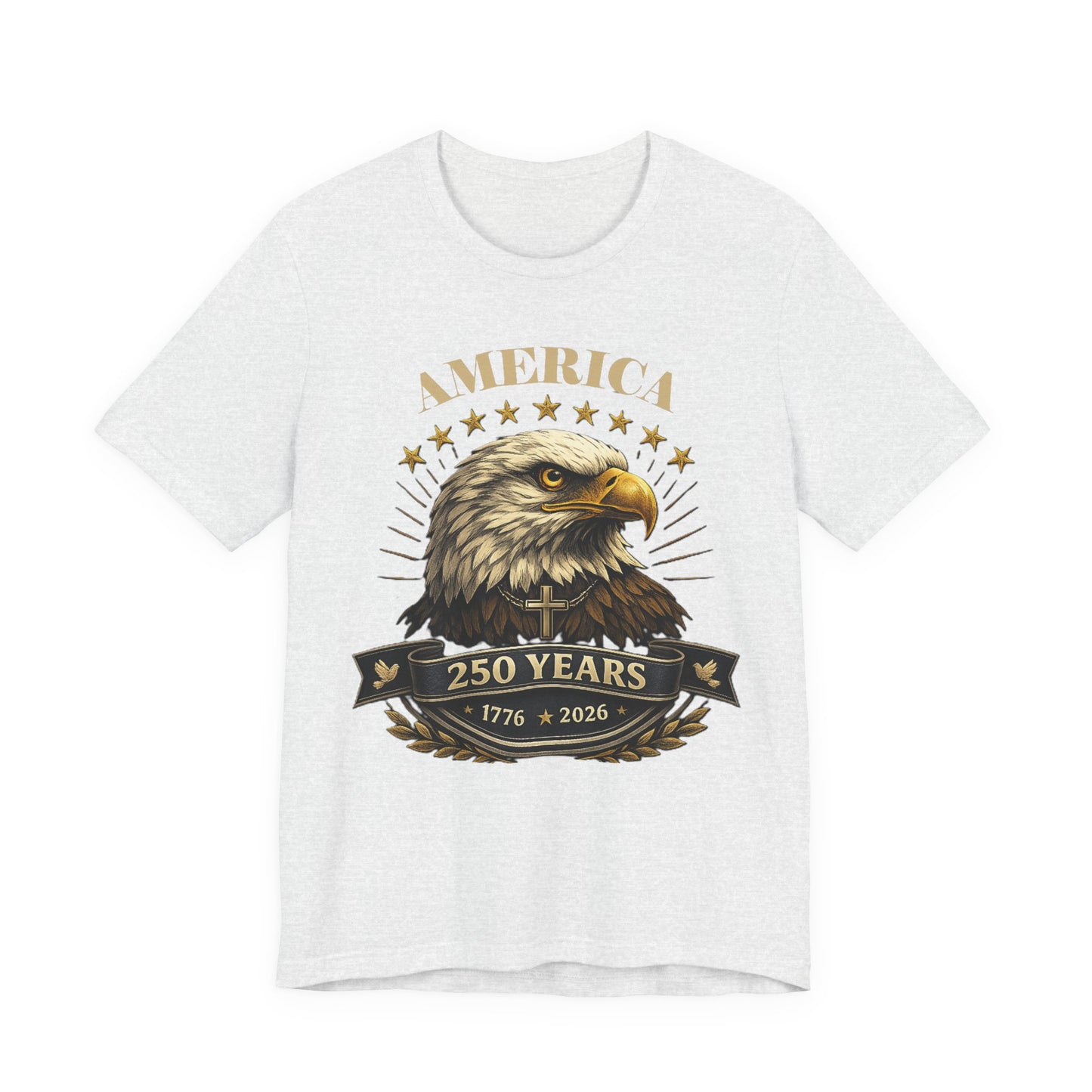 America 250th Anniversary Eagle T-Shirt — 1776–2026 Patriotic Tee