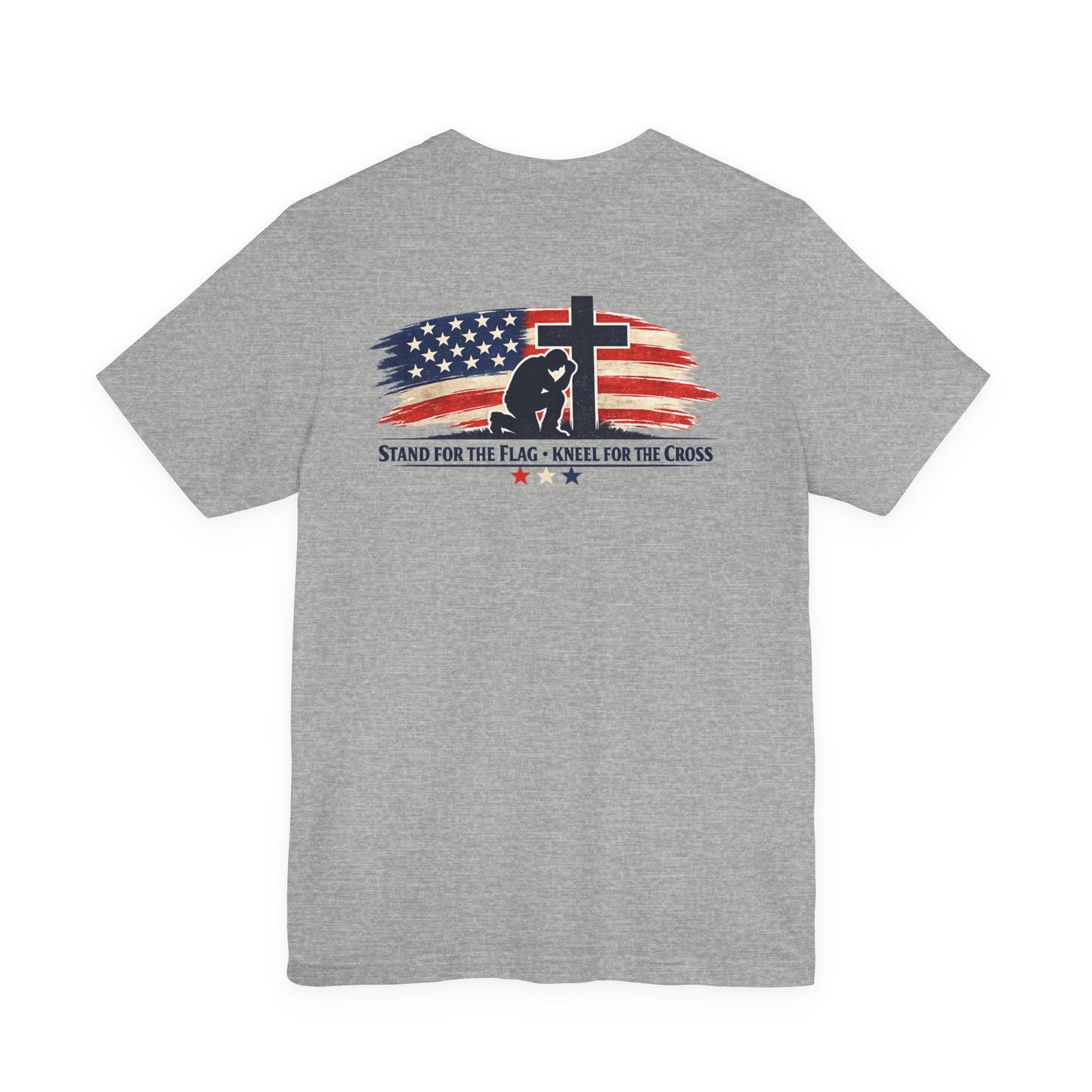 Patriotic Cross Tee – "Stand for the Flag, Kneel for the Cross" Short Sleeve T-Shirt