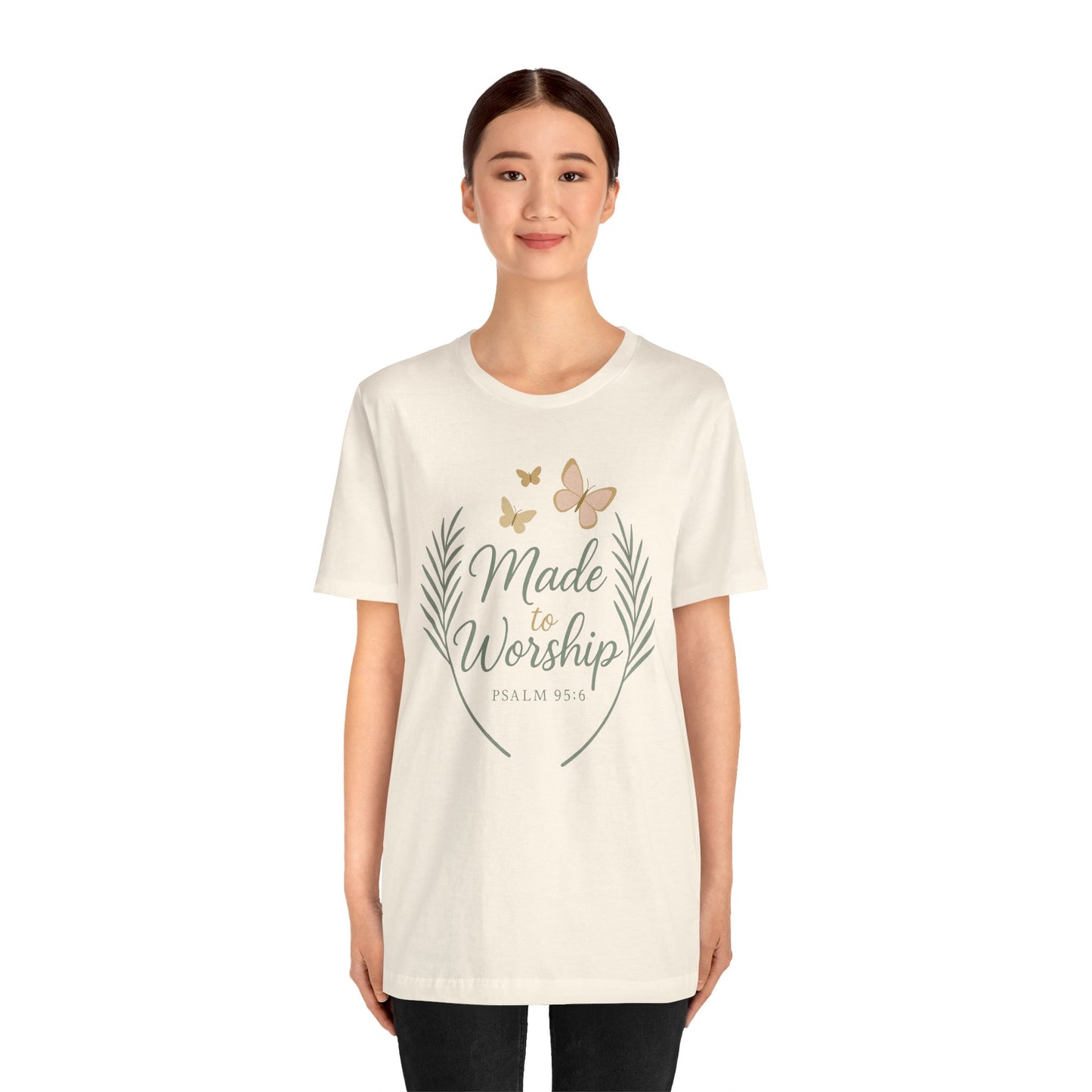 Made to Worship T-Shirt – Psalm 95:6 Christian Faith Tee with Butterflies