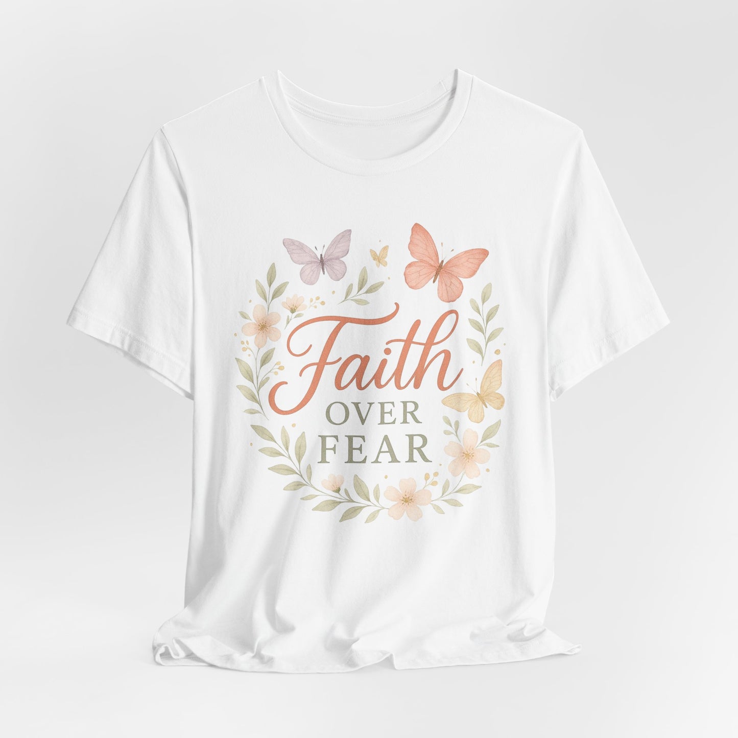 Faith Over Fear T-Shirt — Floral Butterfly Inspirational Tee