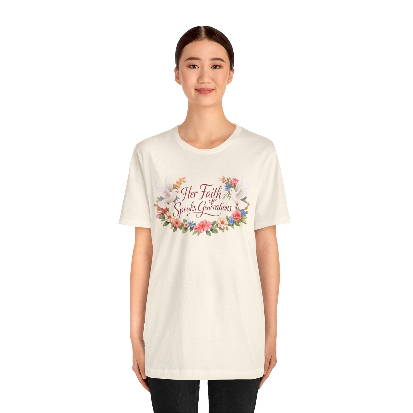 Her Faith Speaks Generations T-Shirt — Floral Christian Inspirational Tee