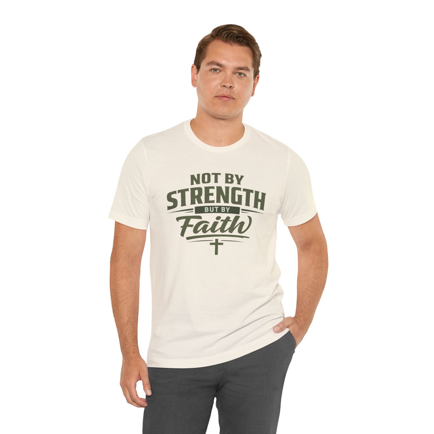 Faith Graphic Tee — "Not By Strength But By Faith" Christian T-Shirt