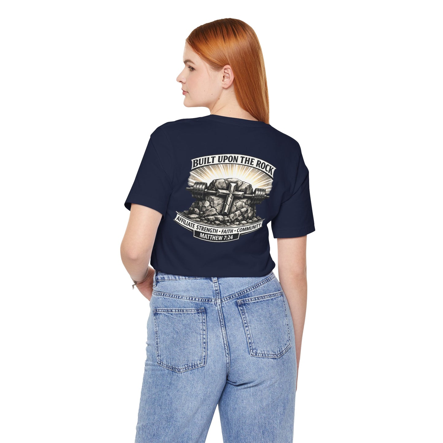 Built Upon the Rock T‑Shirt — Christian Faith Matthew 7:24 Graphic Tee