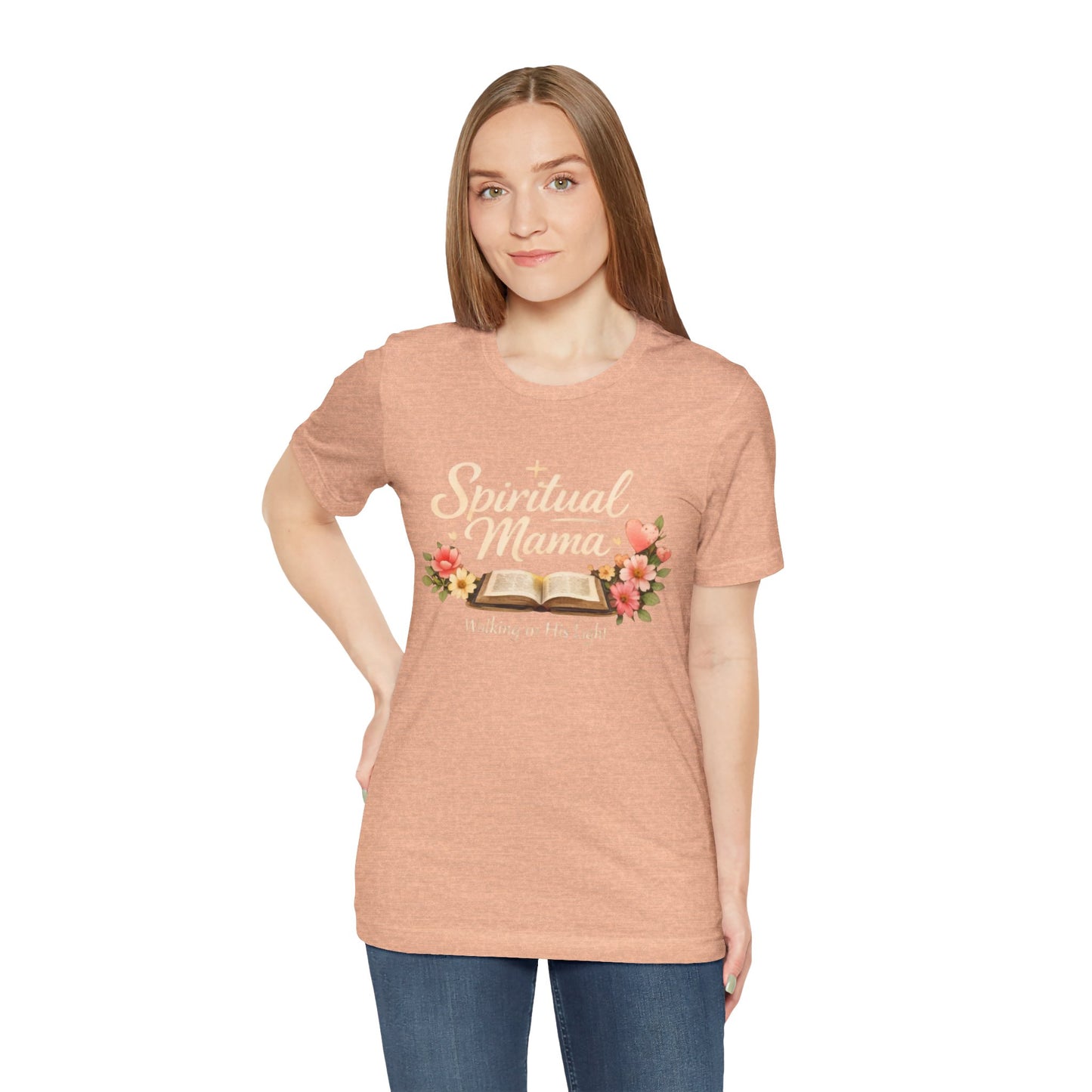 Spiritual Mama T-Shirt — "Walking in His Light" Floral Bible Tee
