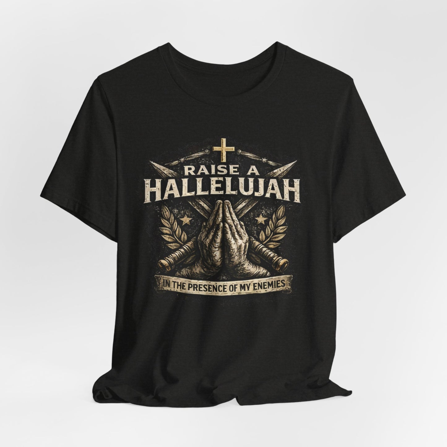 Christian T-Shirt “Raise a Hallelujah — In the Presence of My Enemies” Prayer Tee