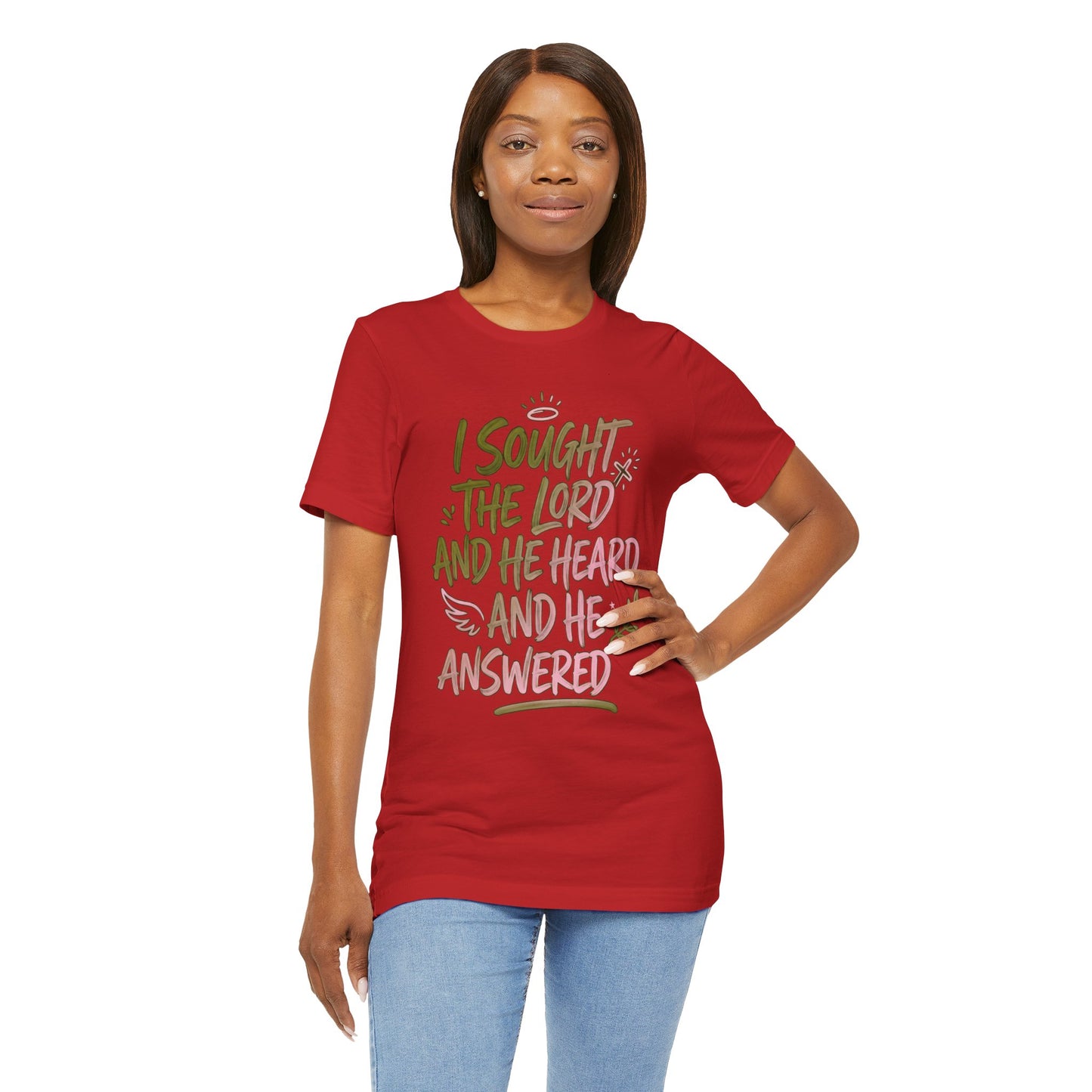 I Sought the Lord T-Shirt — Inspirational Christian Faith Tee
