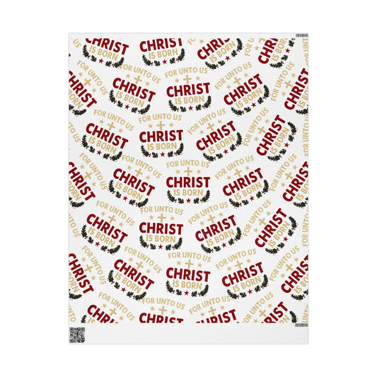 Christmas Wrapping Paper — "FOR UNTO US CHRIST IS BORN" Religious Gift Wrap