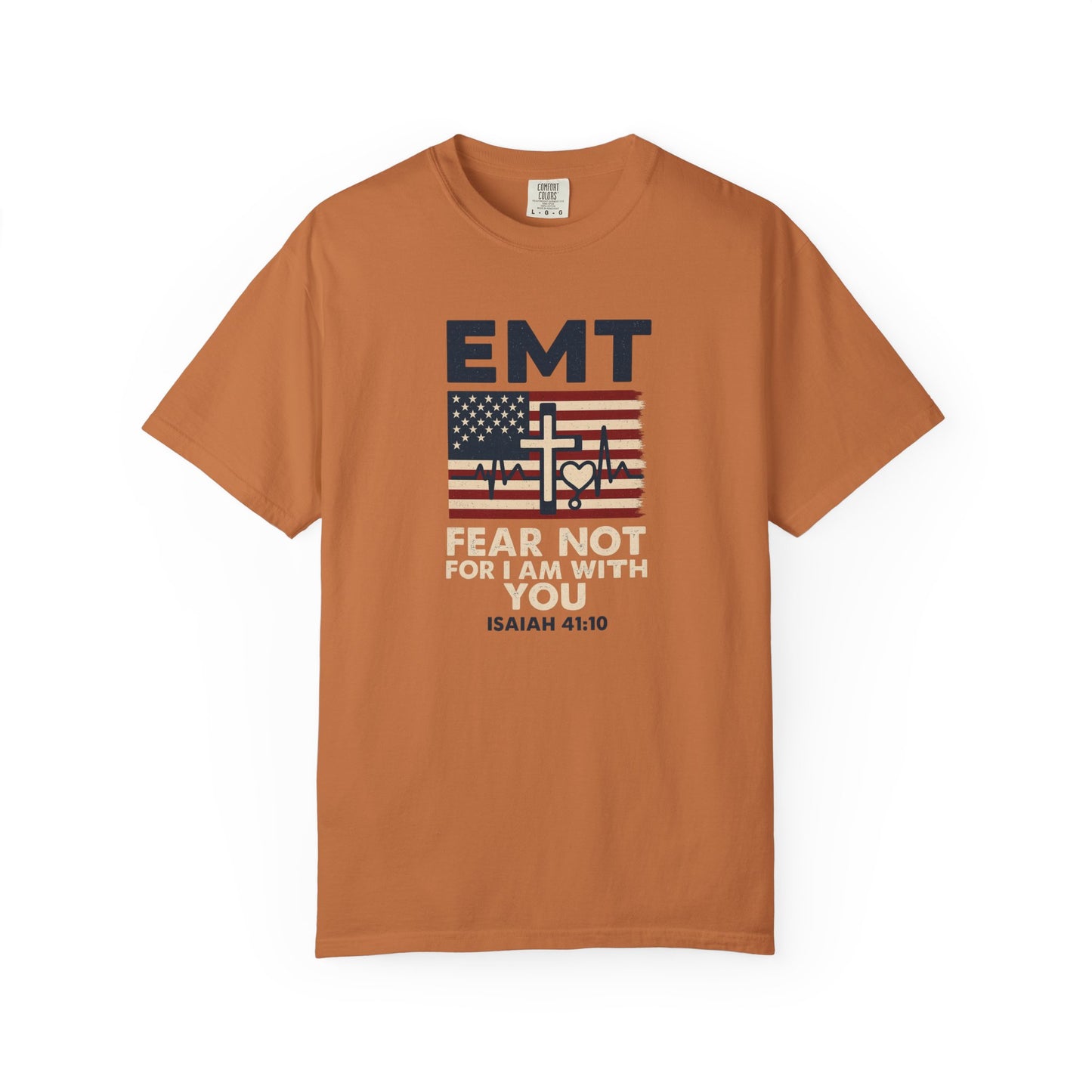 EMT "Fear Not For I Am With You" T-Shirt
