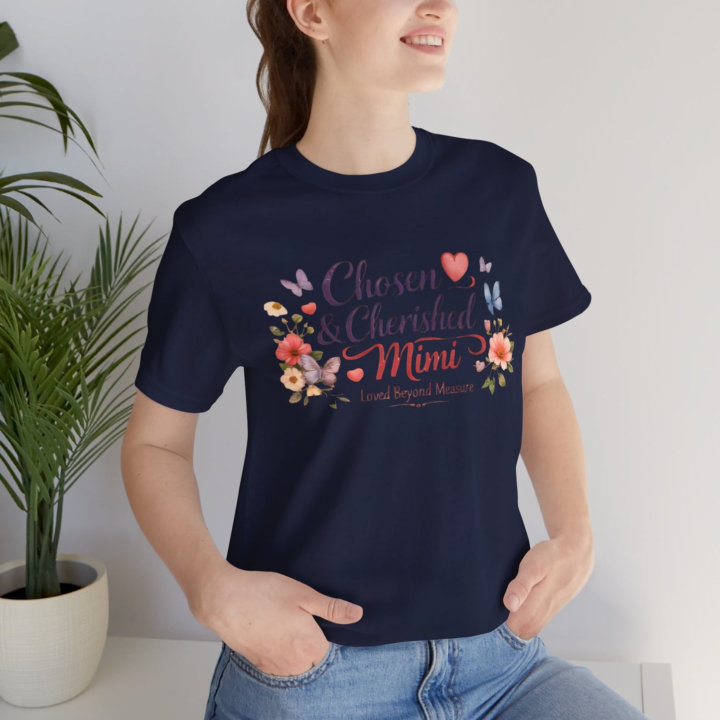 Chosen & Cherished Mimi Tee — Floral 'Loved Beyond Measure' Grandma Shirt