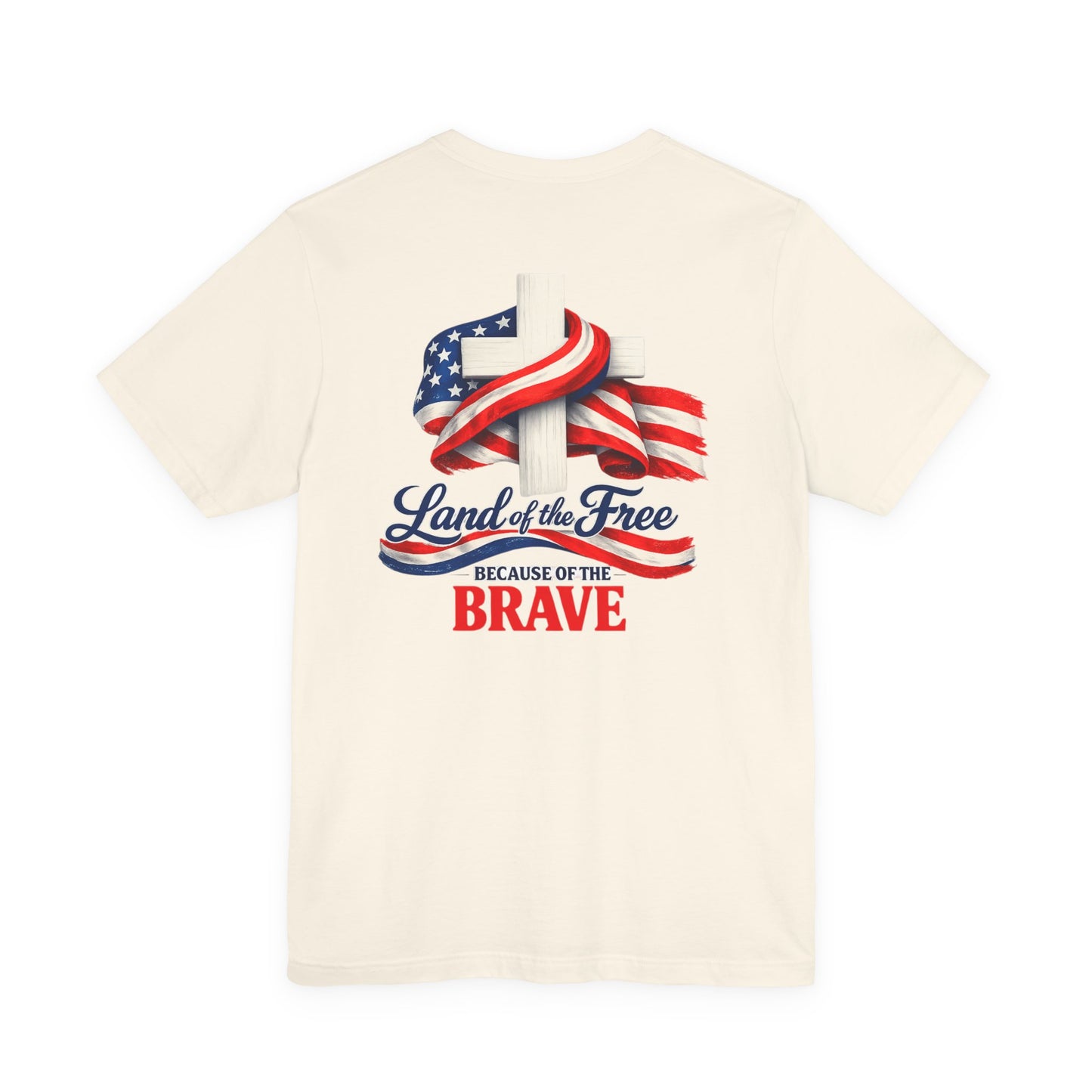 Land of the Free Because of the Brave Tee - Patriotic American Flag Cross T-Shirt
