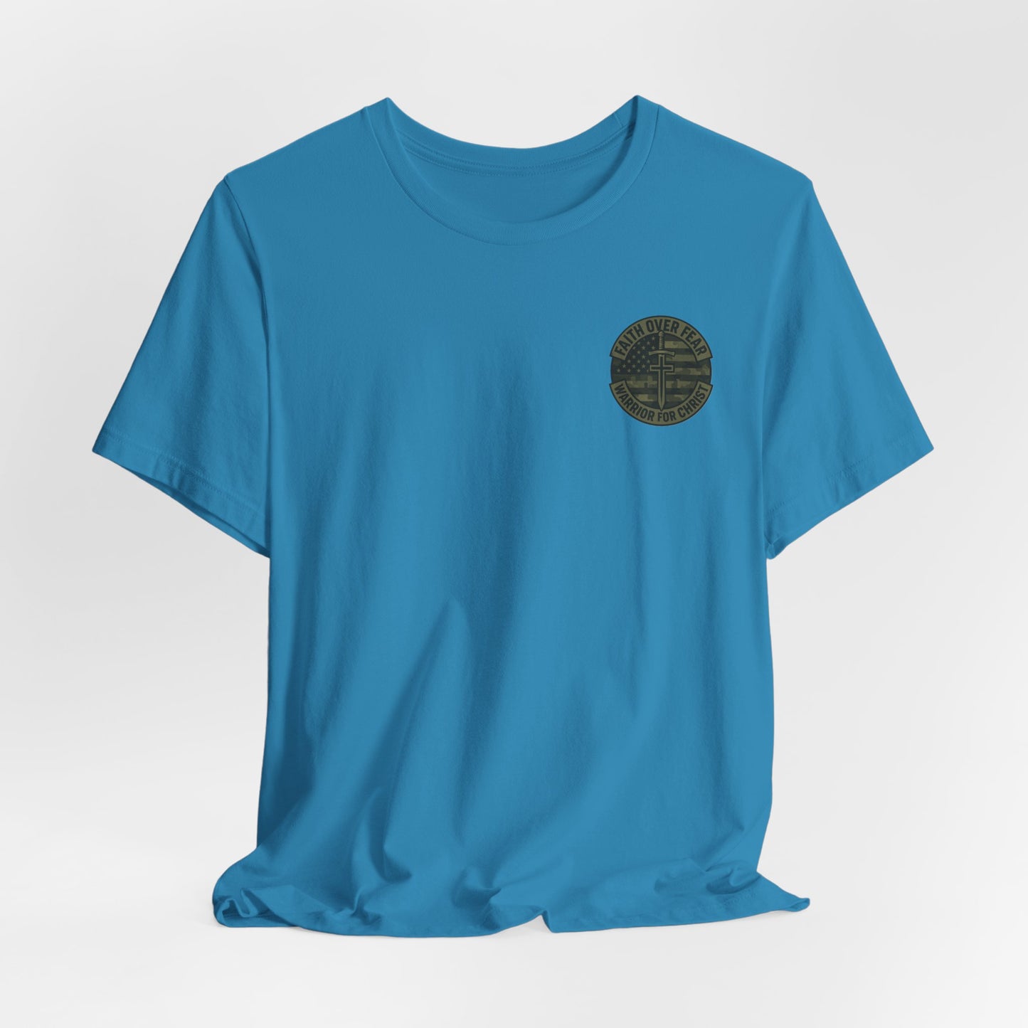 Faith Over Fear "Warrior for Christ" T-Shirt