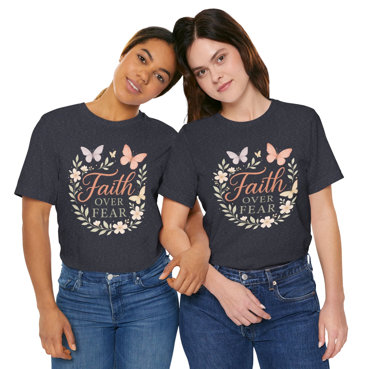 Faith Over Fear T-Shirt — Floral Butterfly Inspirational Tee