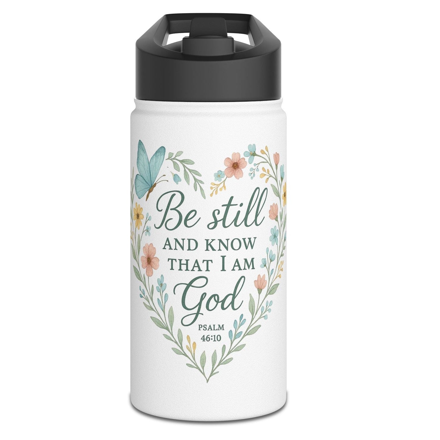 Christian Water Bottle — “Be Still and Know That I Am God” Floral Stainless Steel Bottle