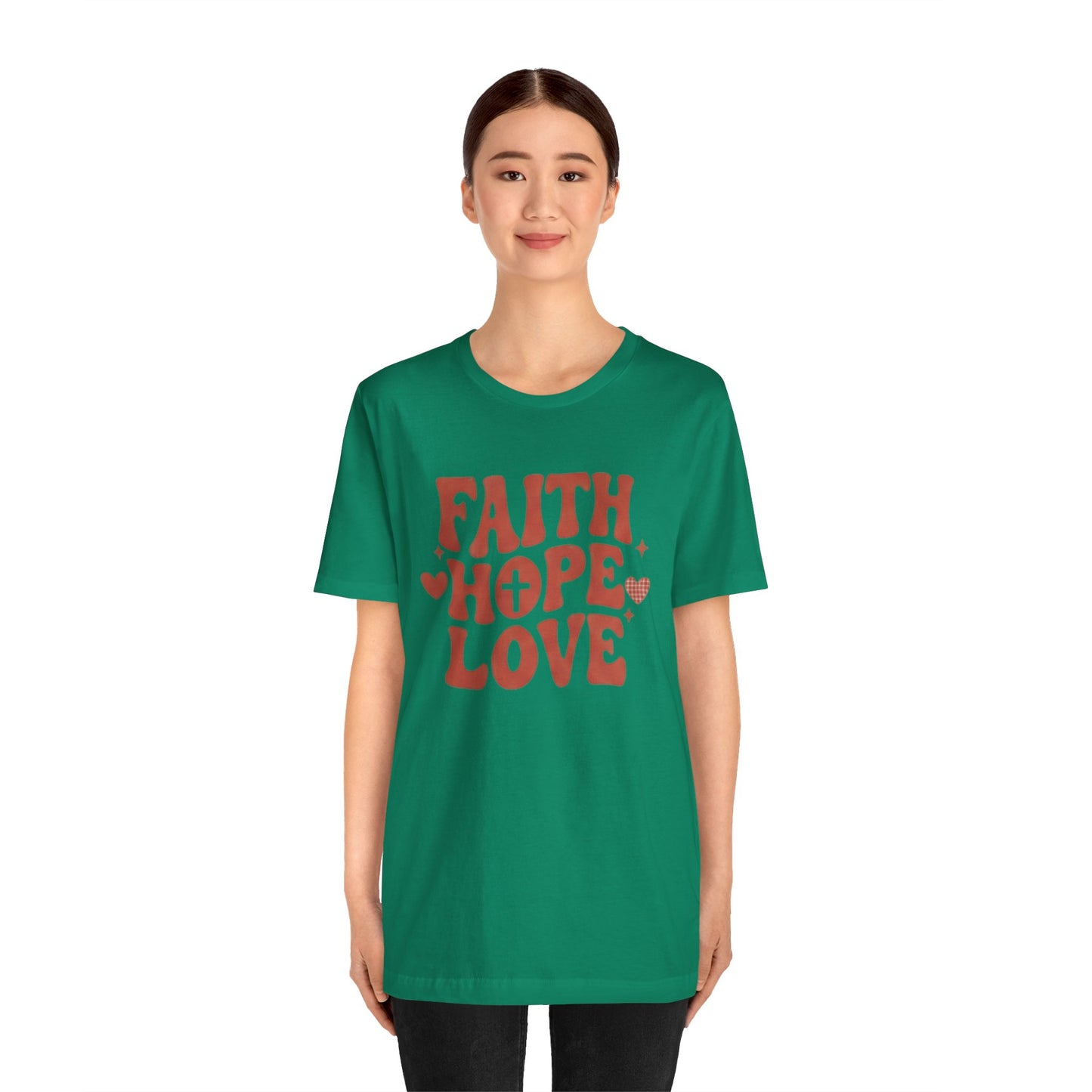Faith Hope Love T-Shirt — Christian Inspirational Tee