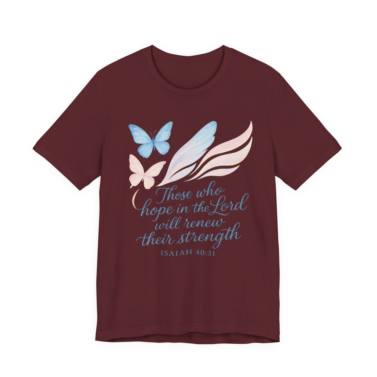 Inspirational Scripture T-Shirt – "Those Who Hope in the Lord" Isaiah 40:31, Pastel Butterflies